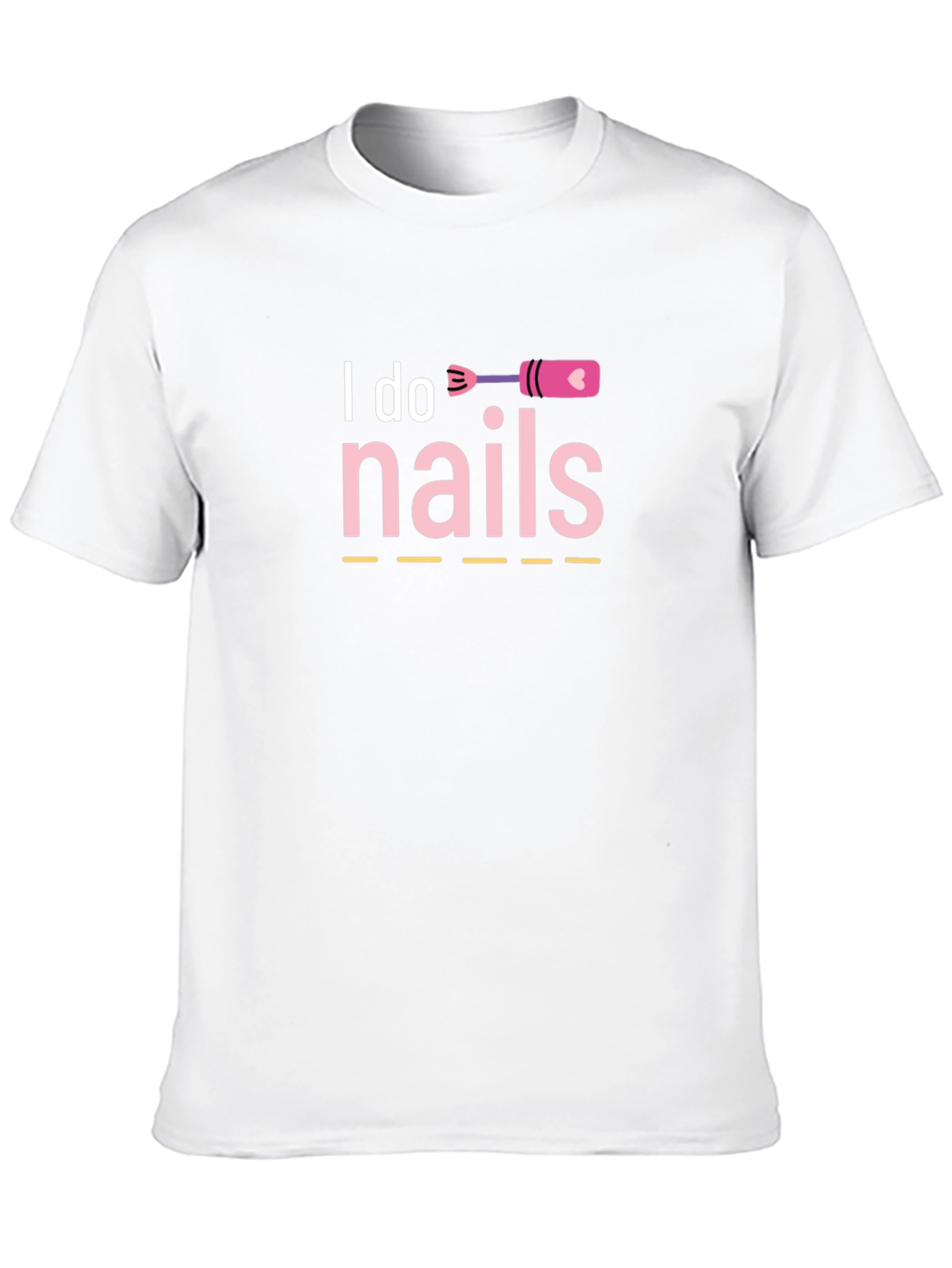 I Do Nails Graphic Tee - Manicure Lover Shirt