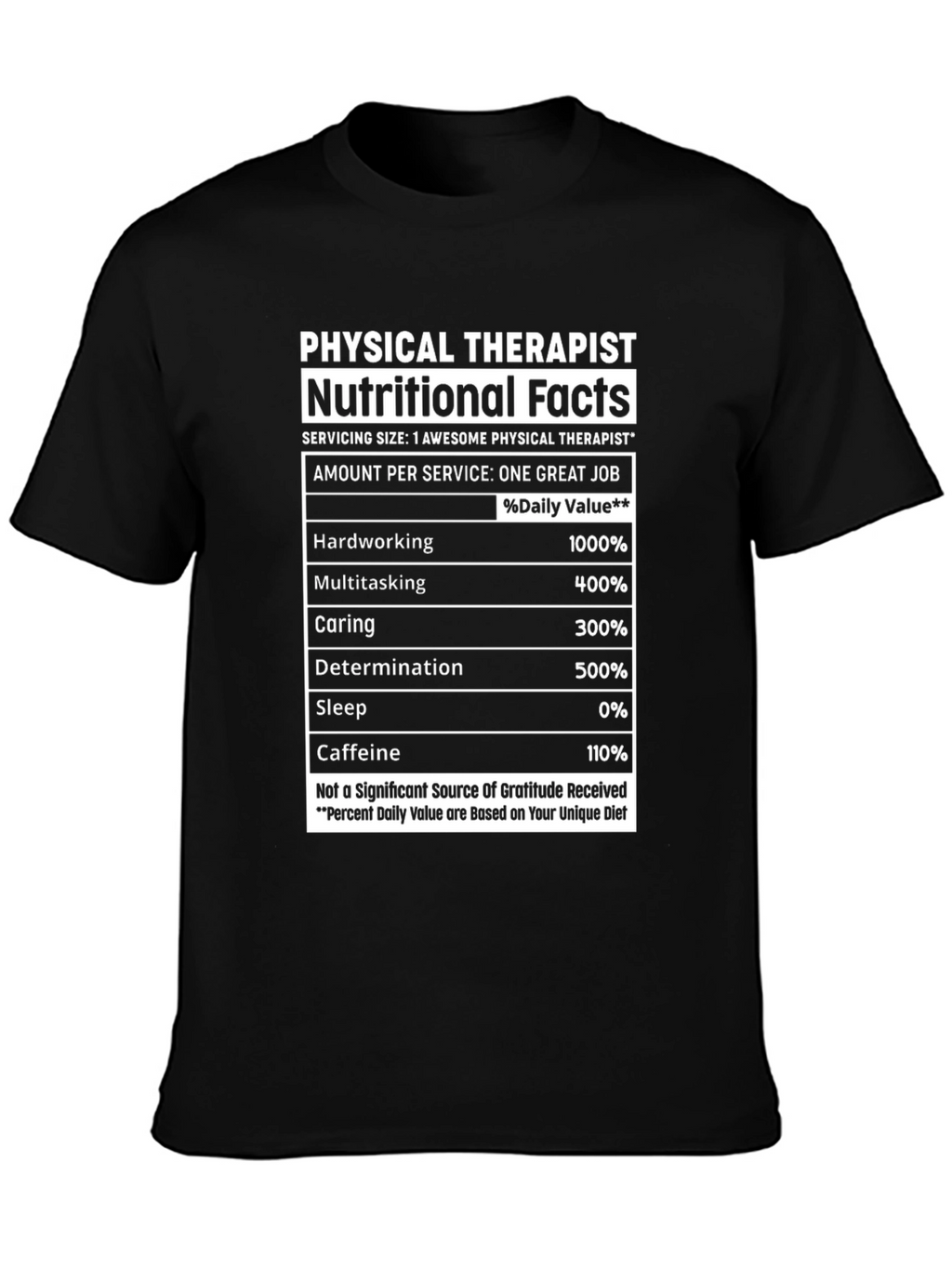Physical Therapist Nutritional Facts T-Shirt