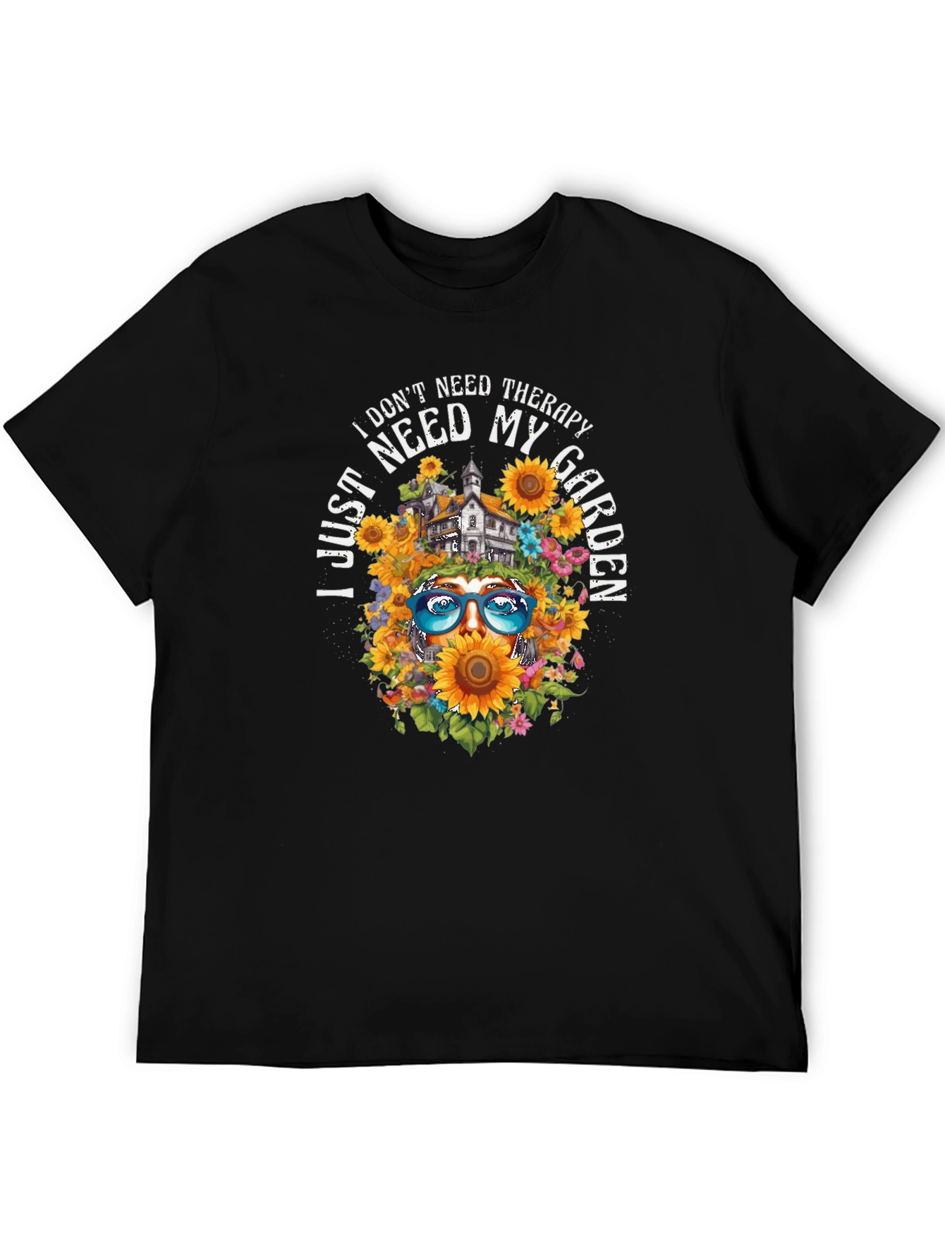 I Dont Need Therapy I Need My Garden T-Shirt