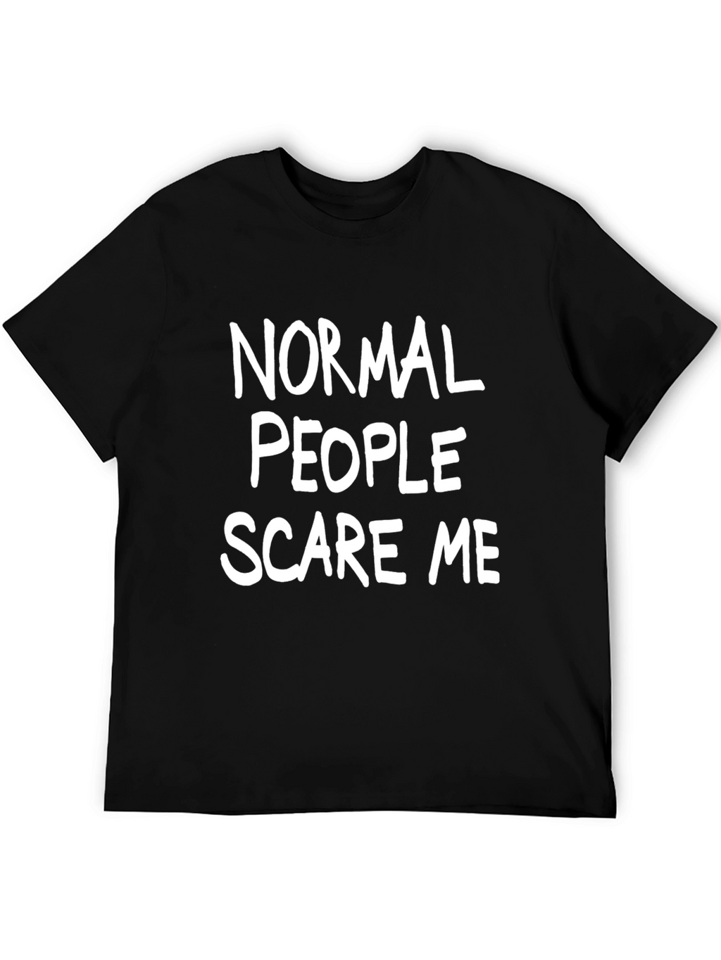 Normal People Scare Me Graphic Tee - Black