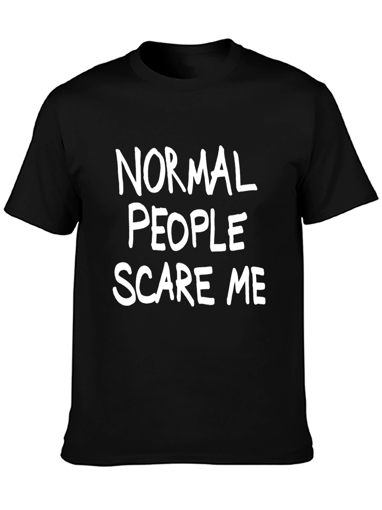 Normal People Scare Me Graphic Tee - Black