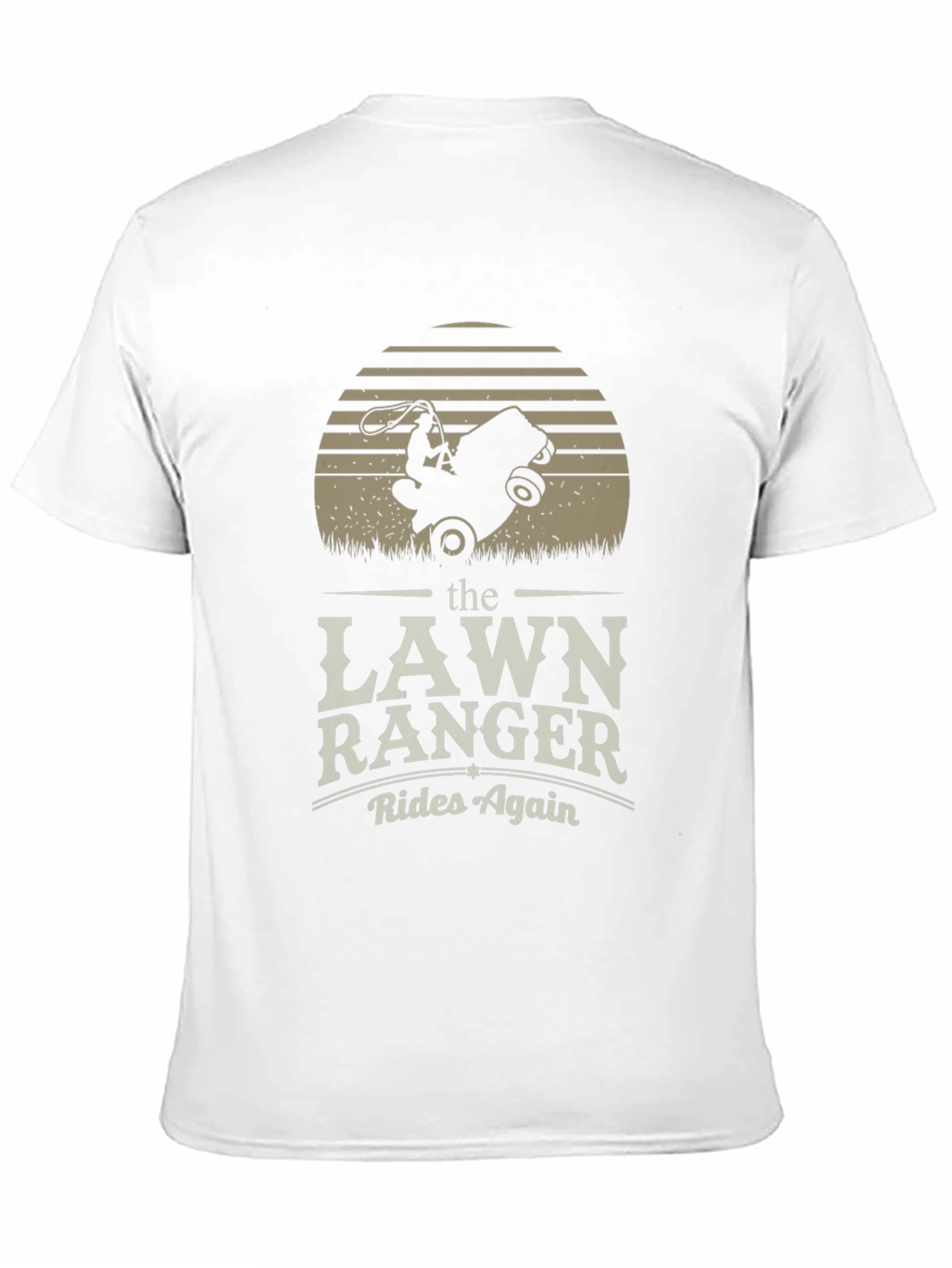 Lawn Ranger T-Shirt - Rides Again Funny Design