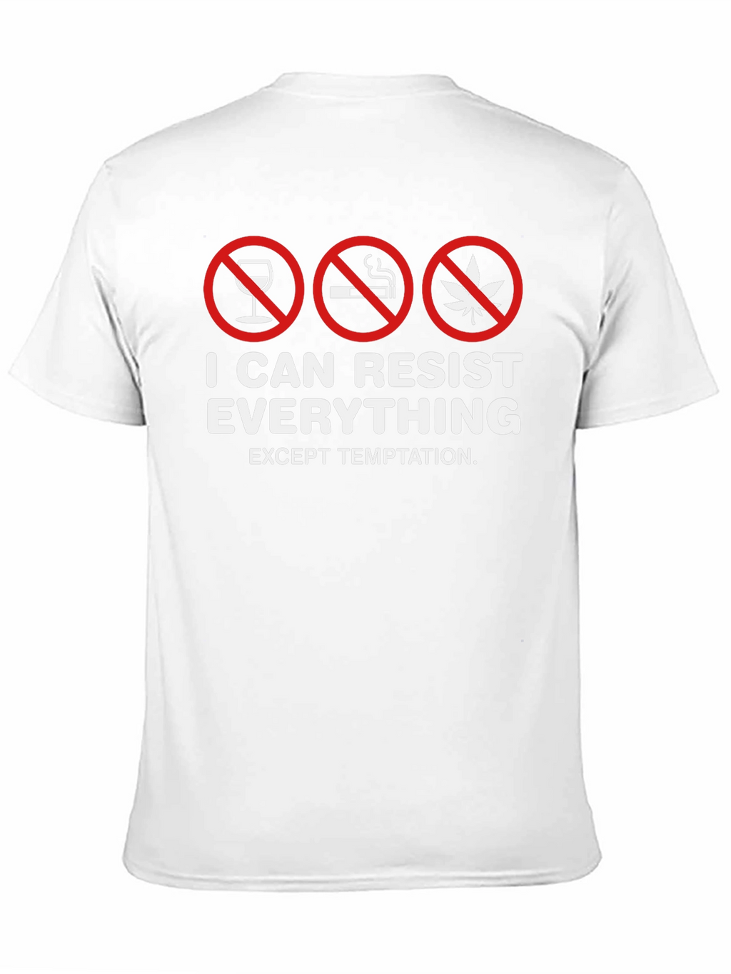 Resist Everything Except Temptation Funny Graphic Tee
