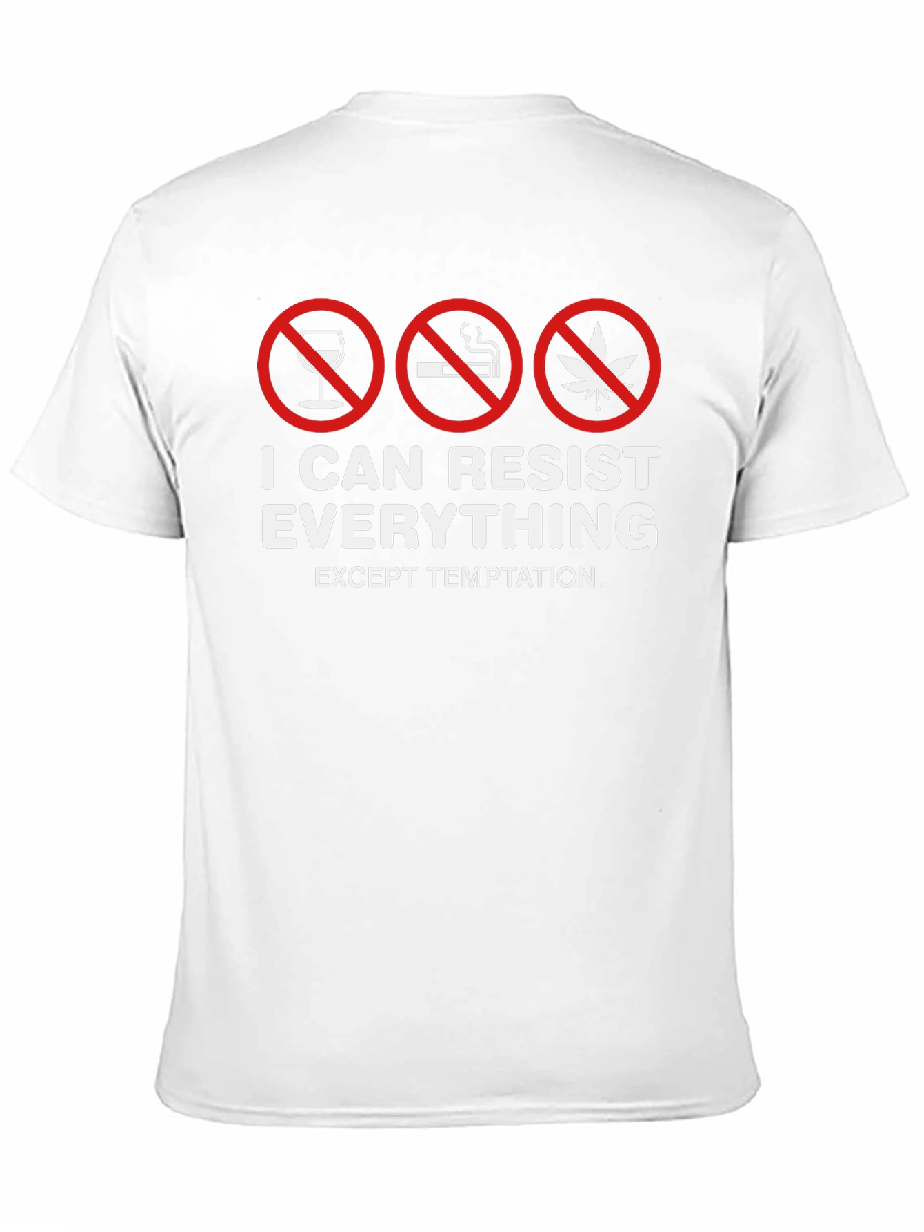 Resist Everything Except Temptation Funny Graphic Tee