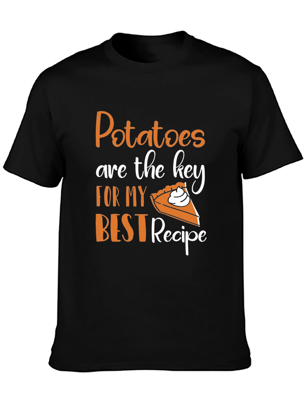 Potatoes are the Key Recipe Graphic T-Shirt
