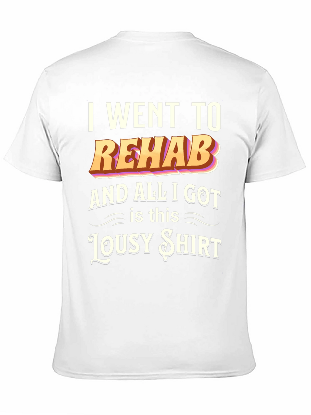 Rehab Lousy Shirt Black T-Shirt