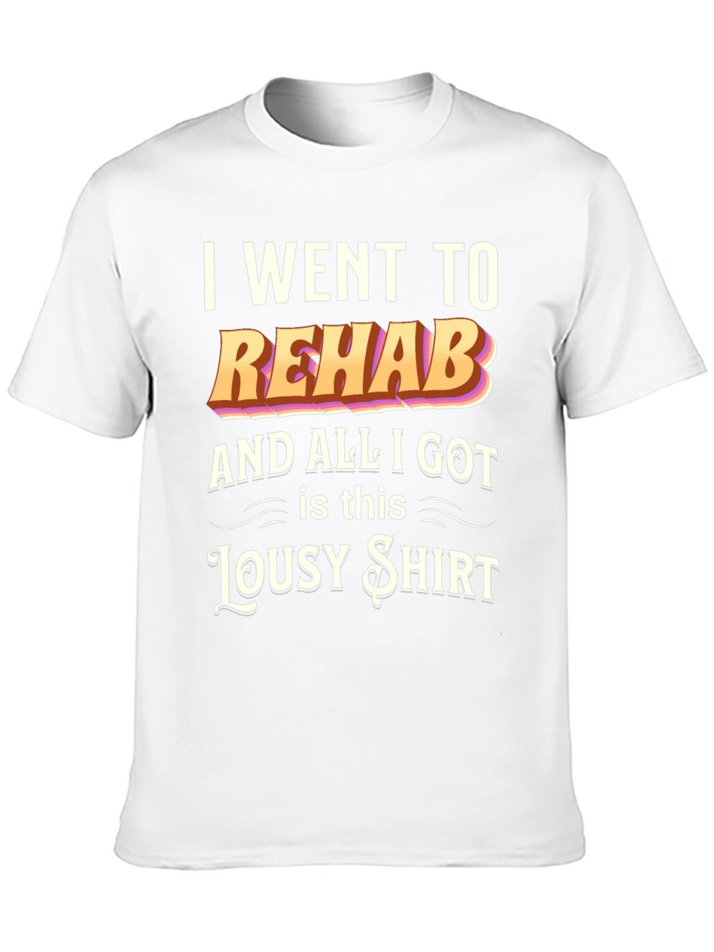 Rehab Lousy Shirt Black T-Shirt