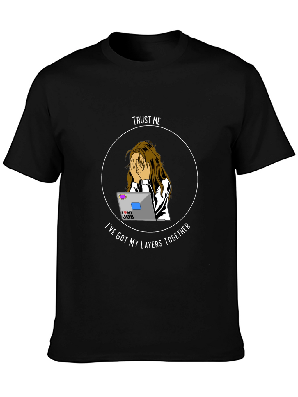 Funny IT Layers Together Black T-Shirt
