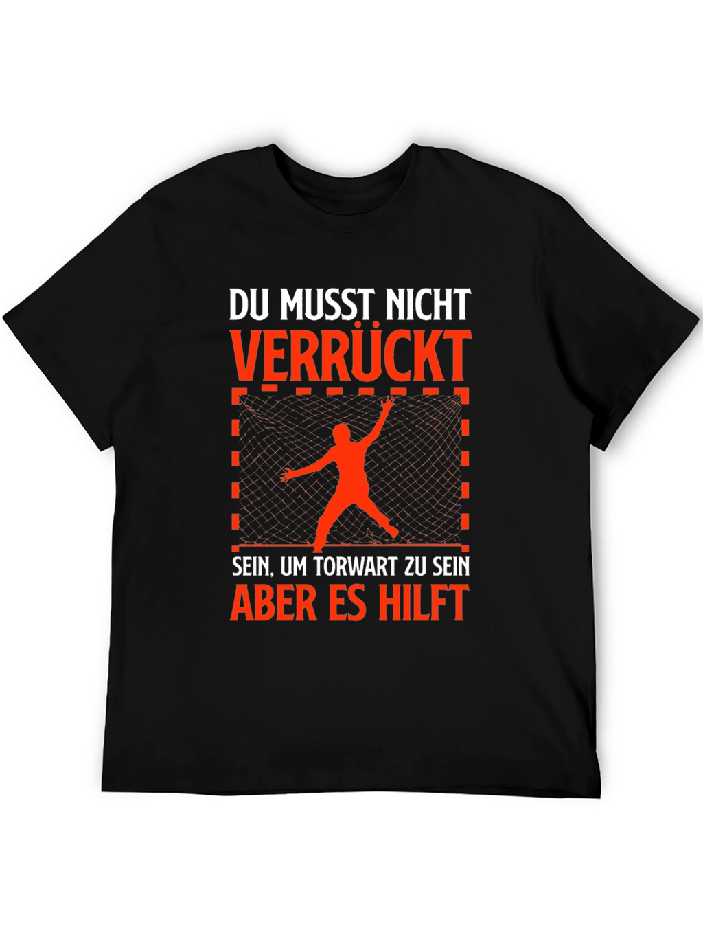 Goalkeeper Crazy T-Shirt