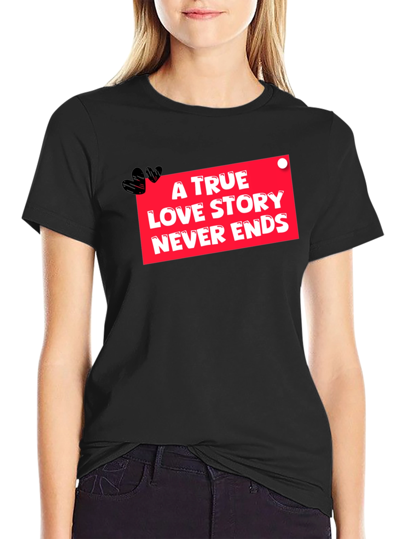 True Love Never Ends Black Graphic Tee