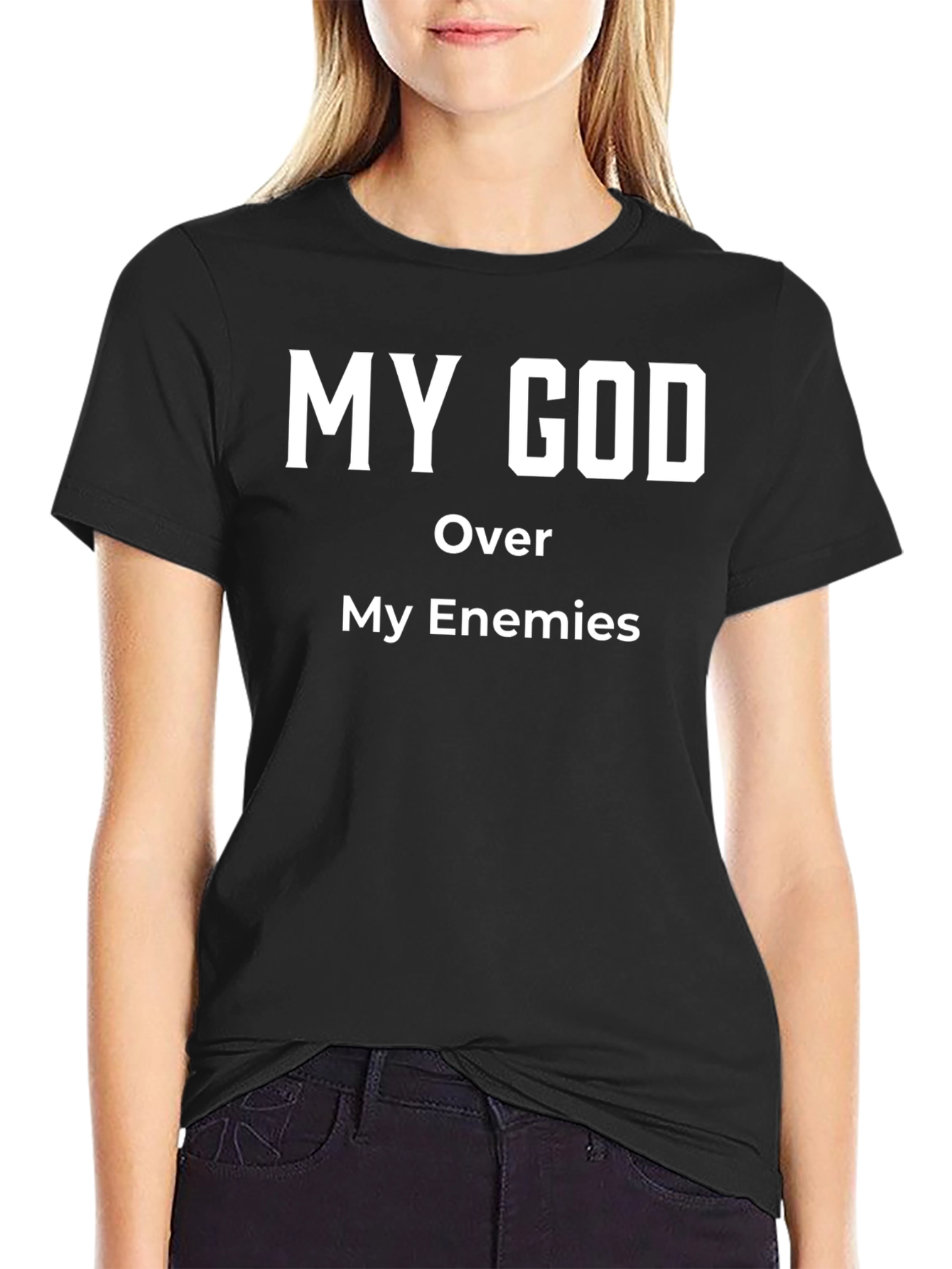 My God Over My Enemies Black T-Shirt