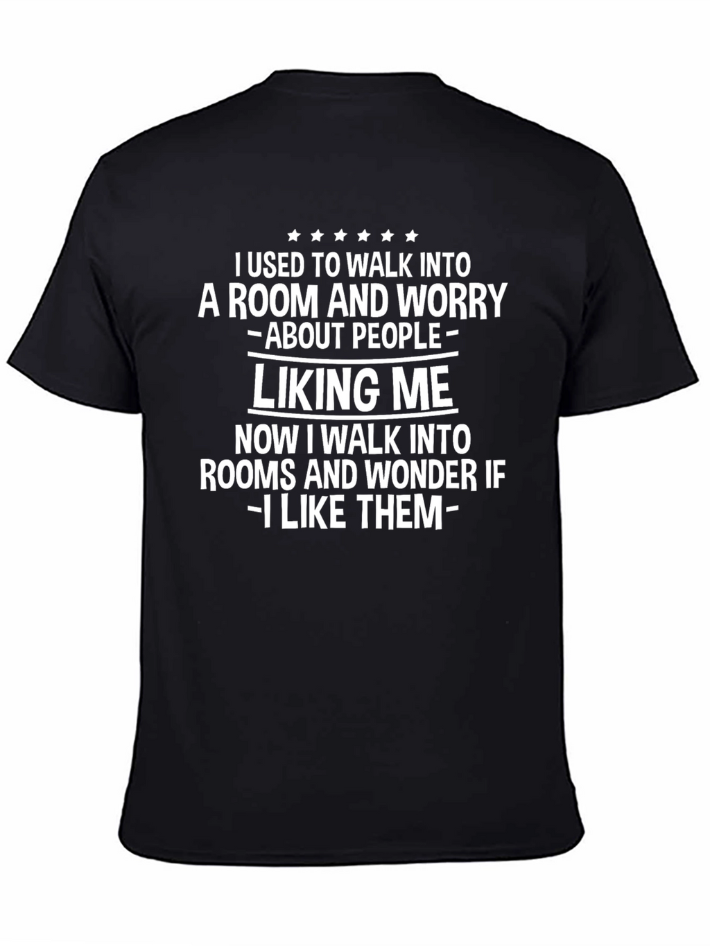 I Like Them Graphic Tee - Funny Sarcastic T-Shirt