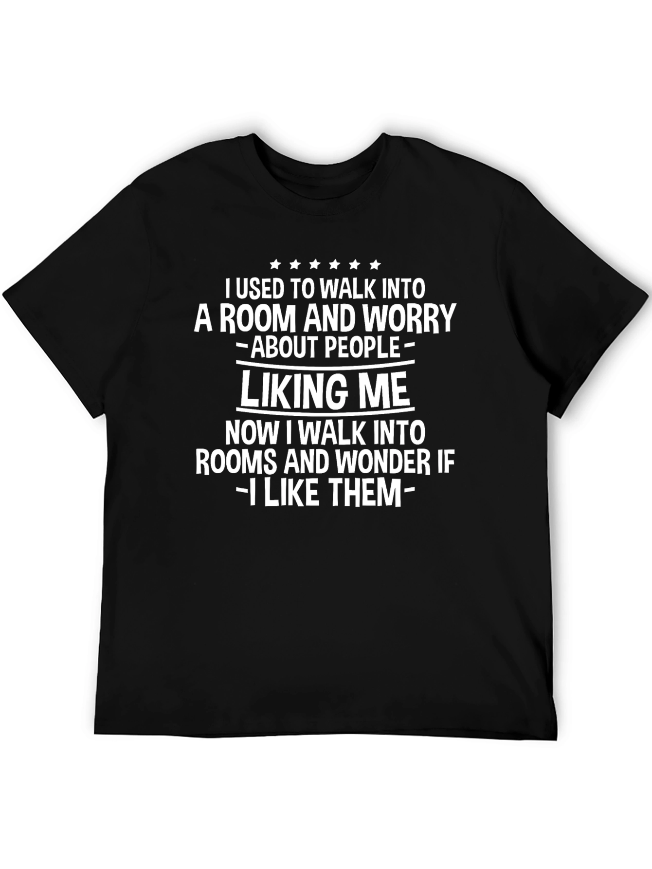 I Like Them Graphic Tee - Funny Sarcastic T-Shirt