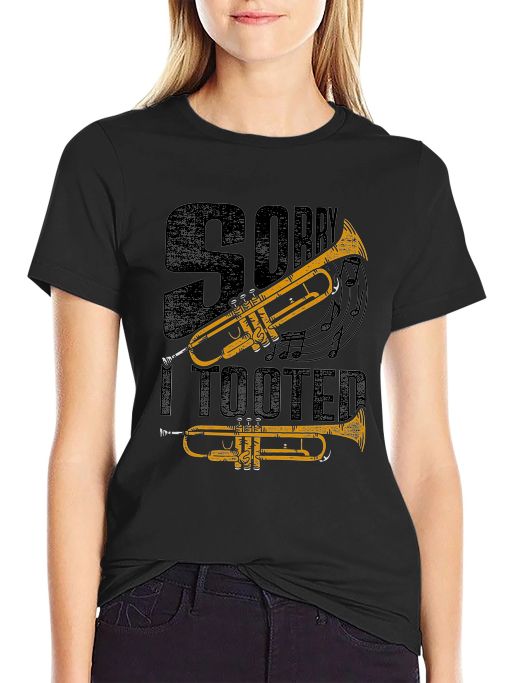Sorry I Tooted Trumpet T-Shirt