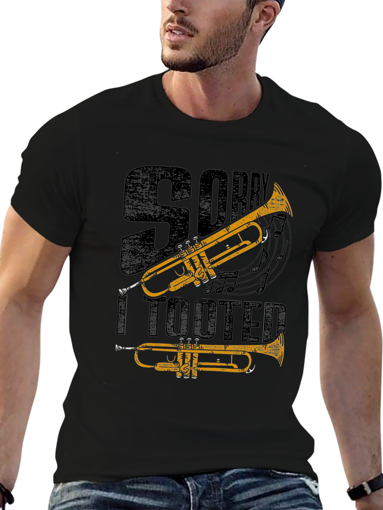 Sorry I Tooted Trumpet T-Shirt