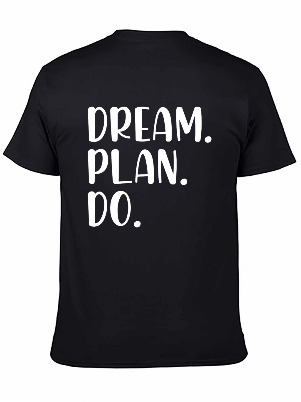Dream Plan Do Graphic Tee