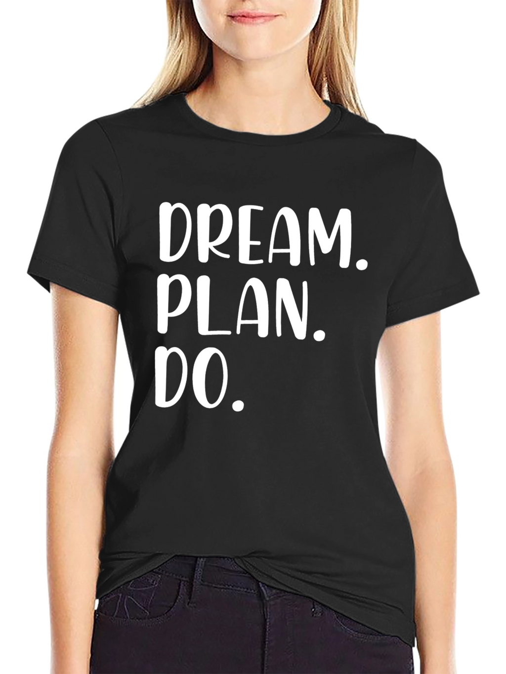 Dream Plan Do Graphic Tee