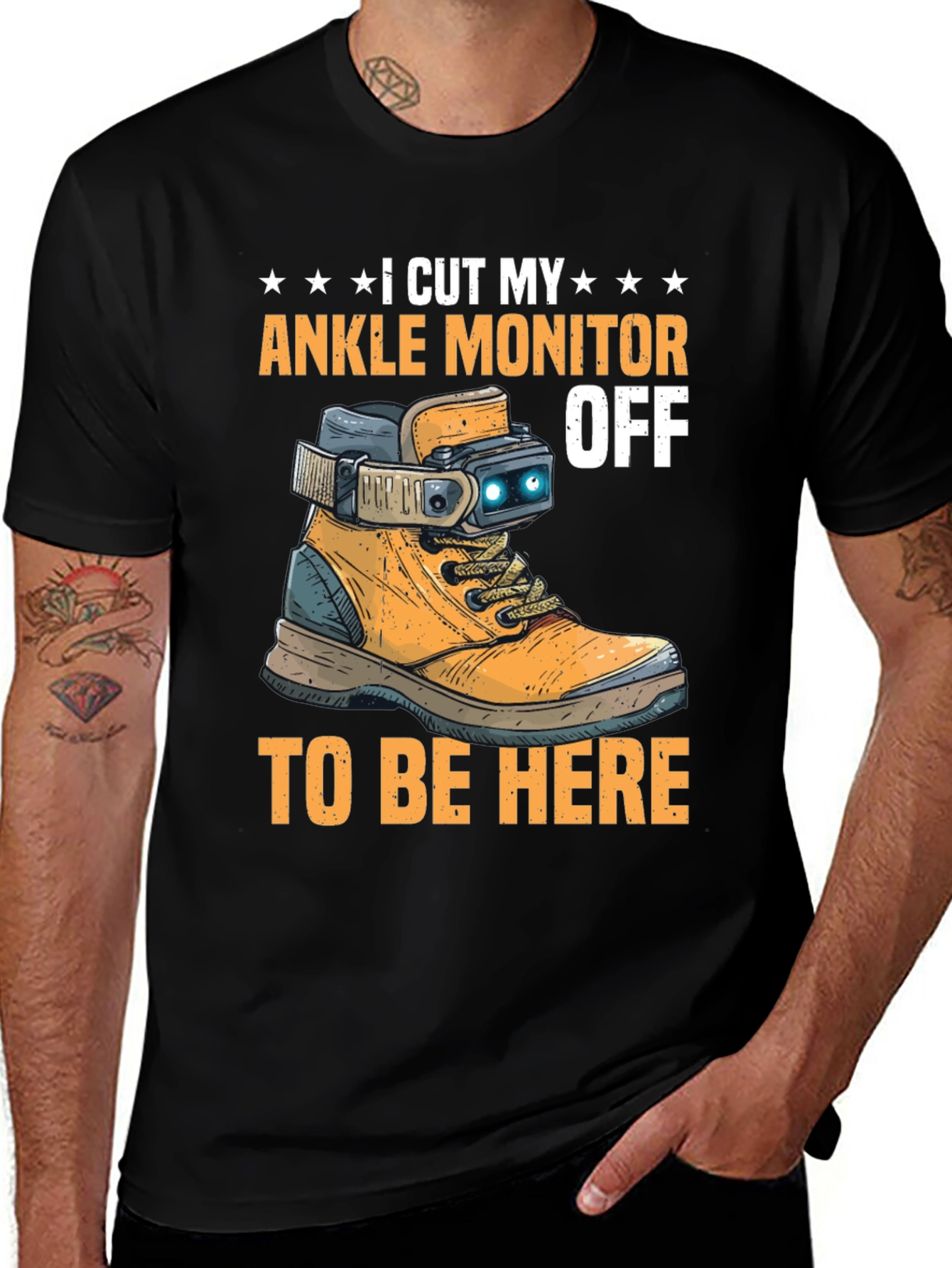I Cut My Ankle Monitor Off Funny T-Shirt