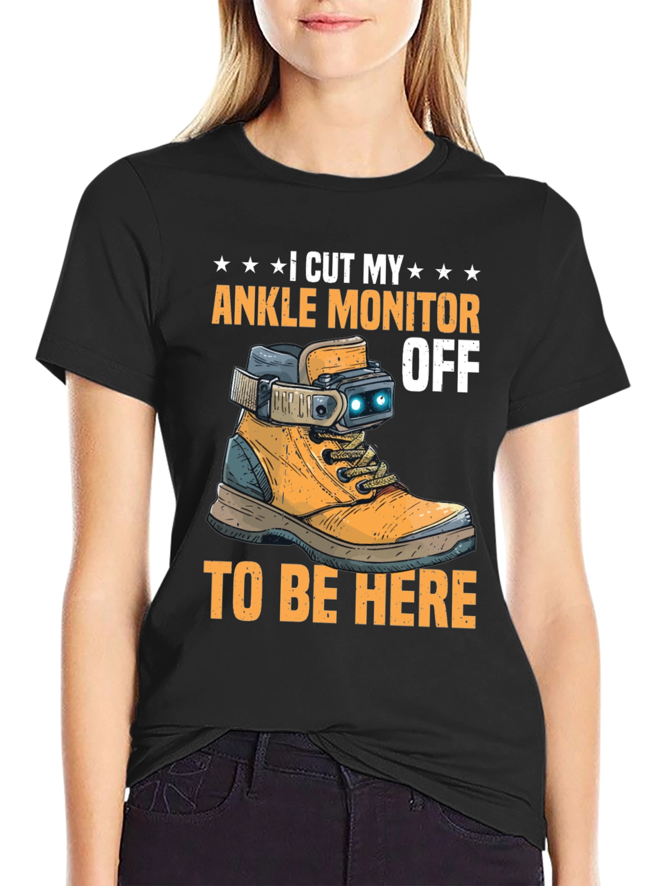 I Cut My Ankle Monitor Off Funny T-Shirt