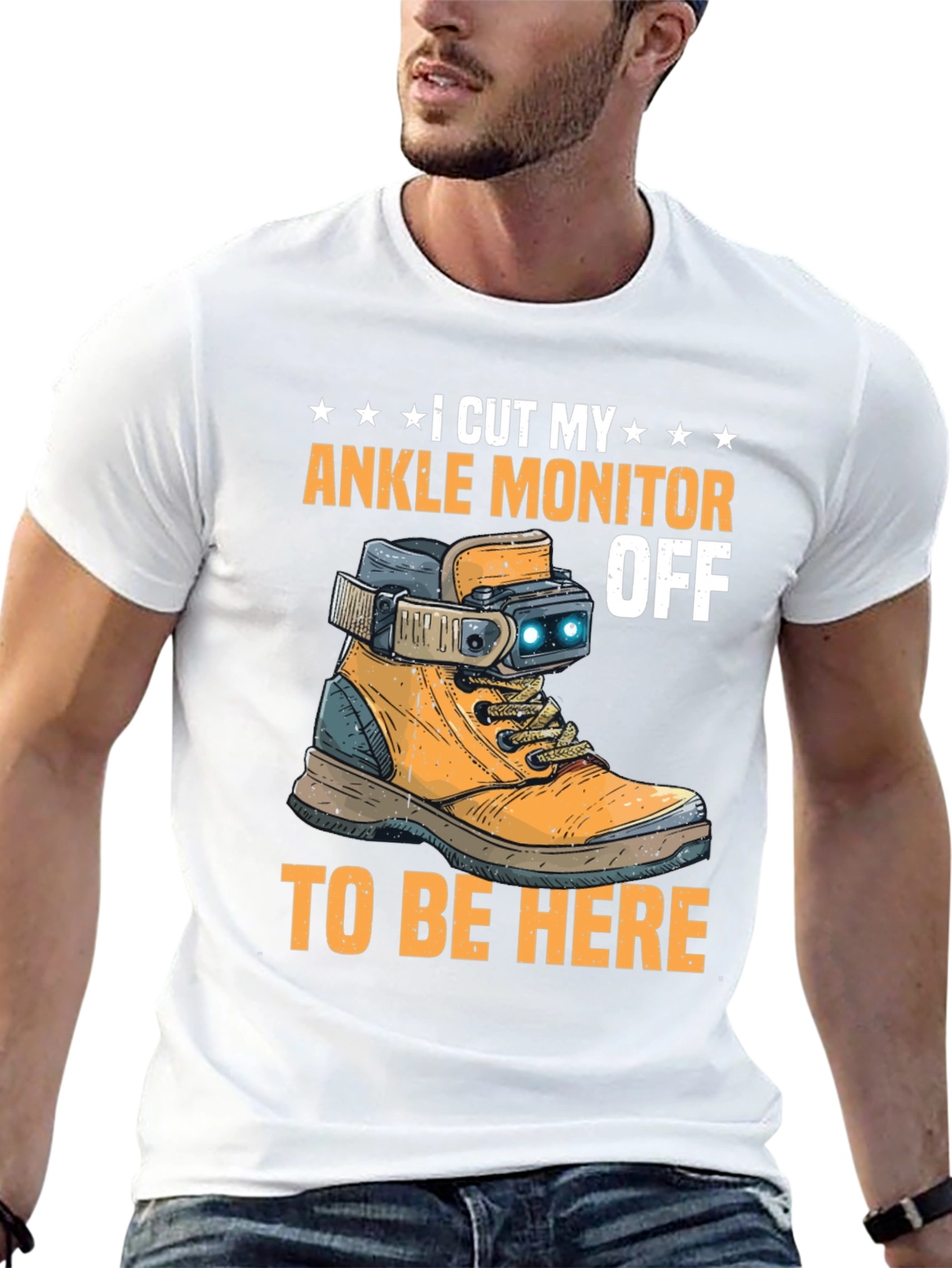 I Cut My Ankle Monitor Off Funny T-Shirt