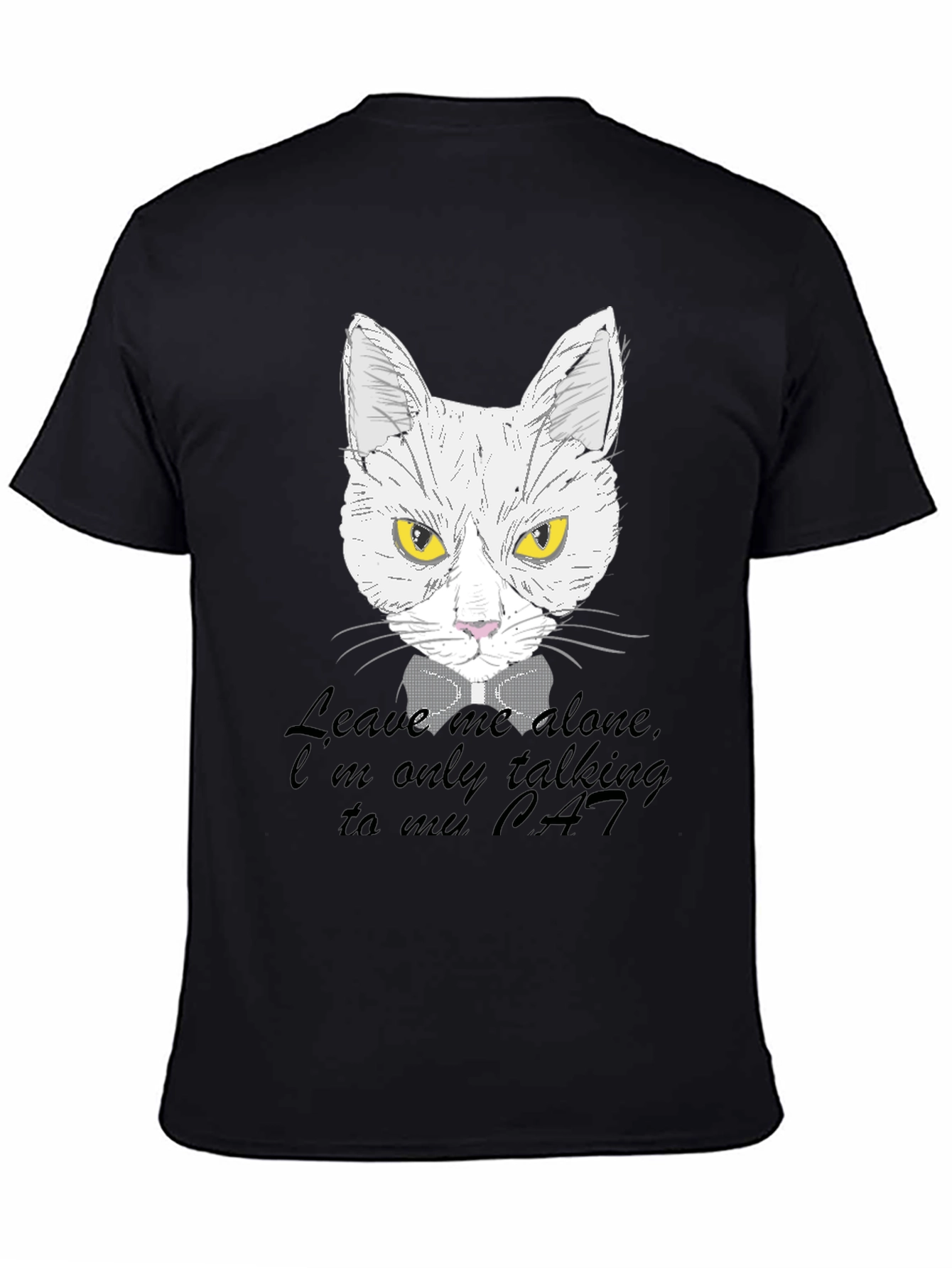 Cat Lover T-Shirt - Leave Me Alone Im Only Talking to My Cat