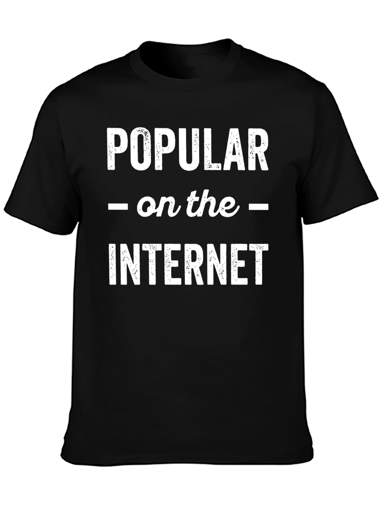 Popular on the Internet Black T-Shirt