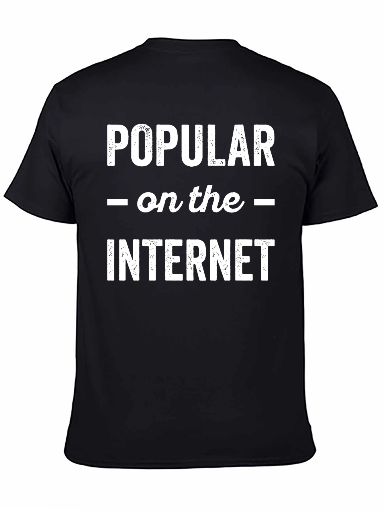 Popular on the Internet Black T-Shirt