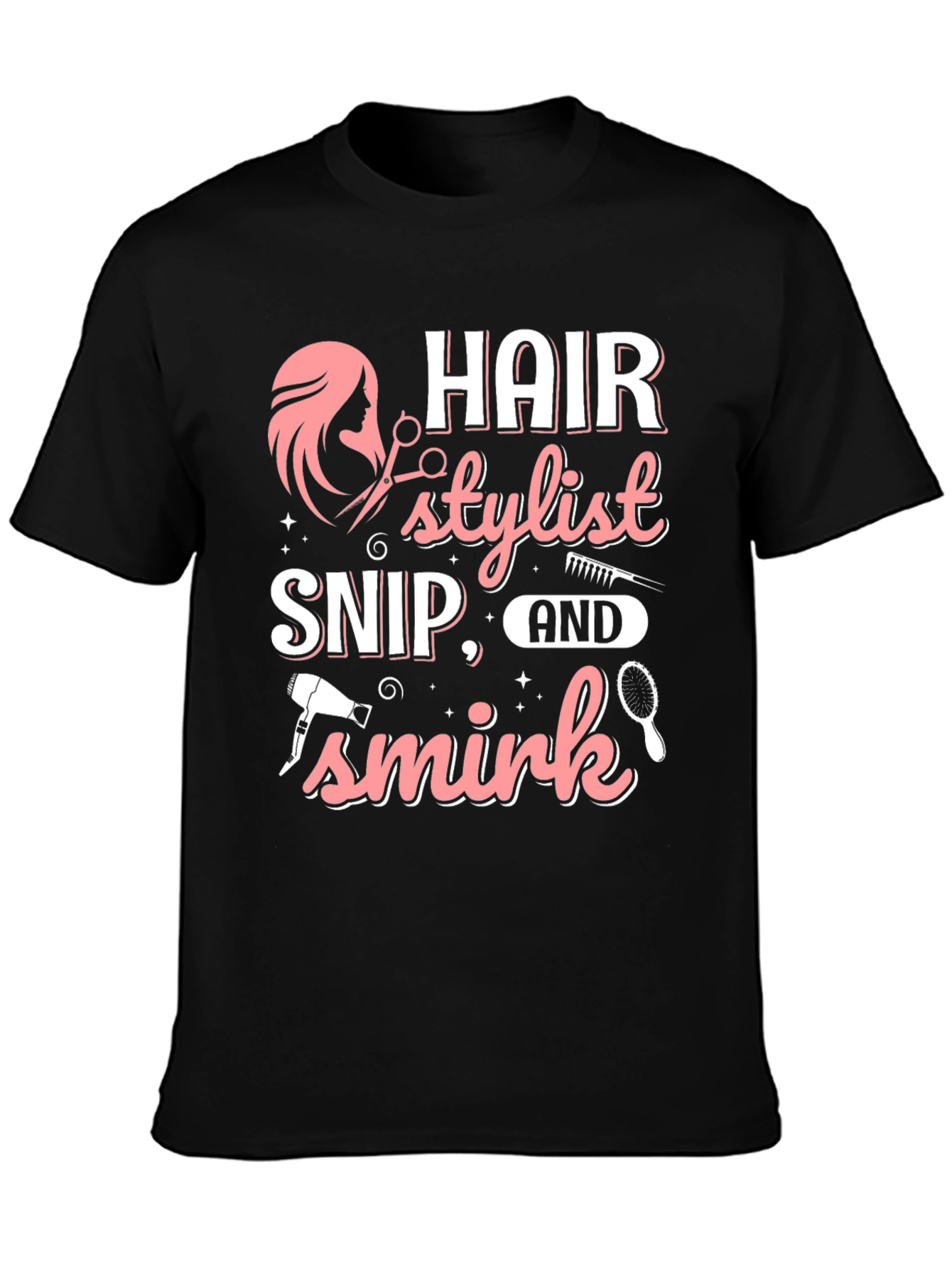 Hair Stylist Snip and Smirk T-Shirt - Unisex