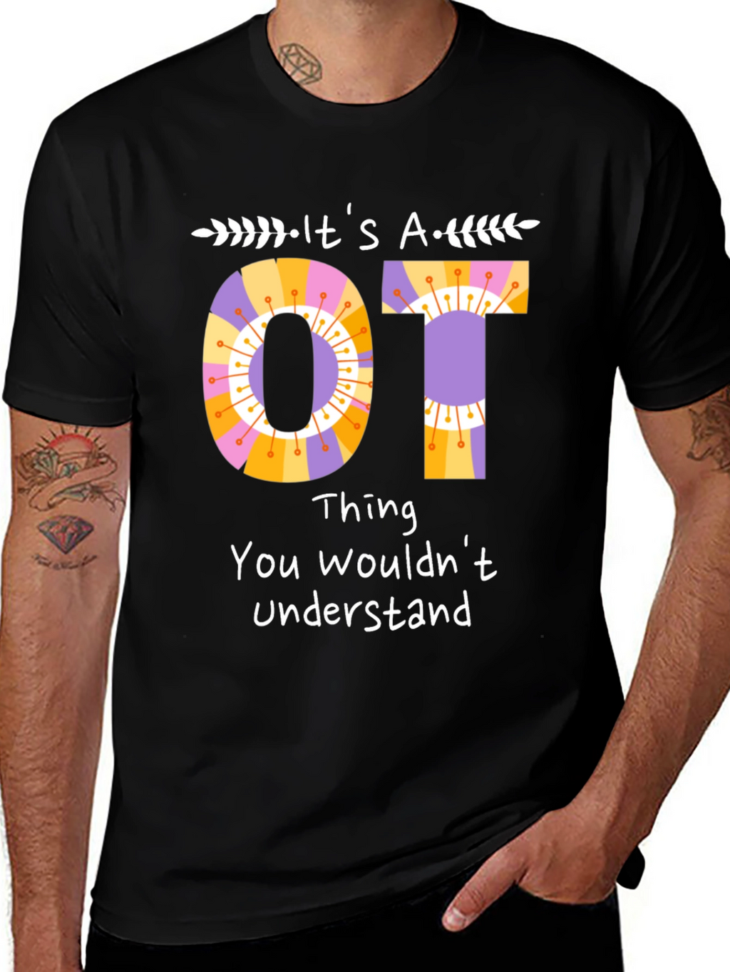 Its an OT Thing T-Shirt Occupational Therapy
