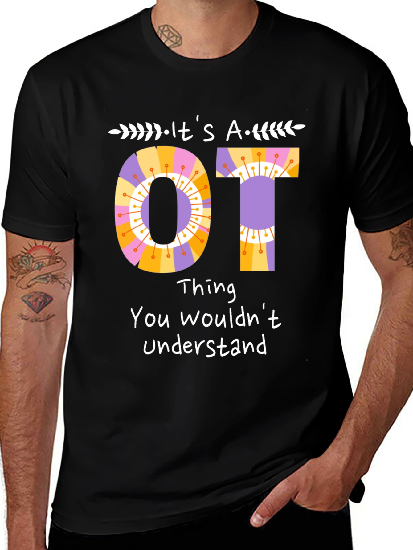 Its an OT Thing T-Shirt Occupational Therapy
