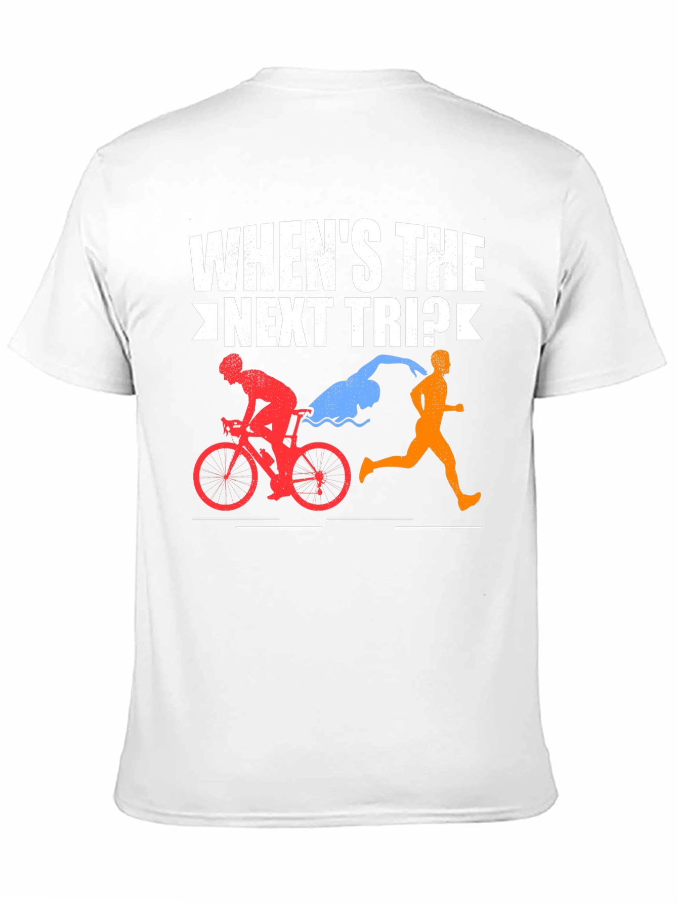 Whens the Next Trip? Triathlon T-Shirt