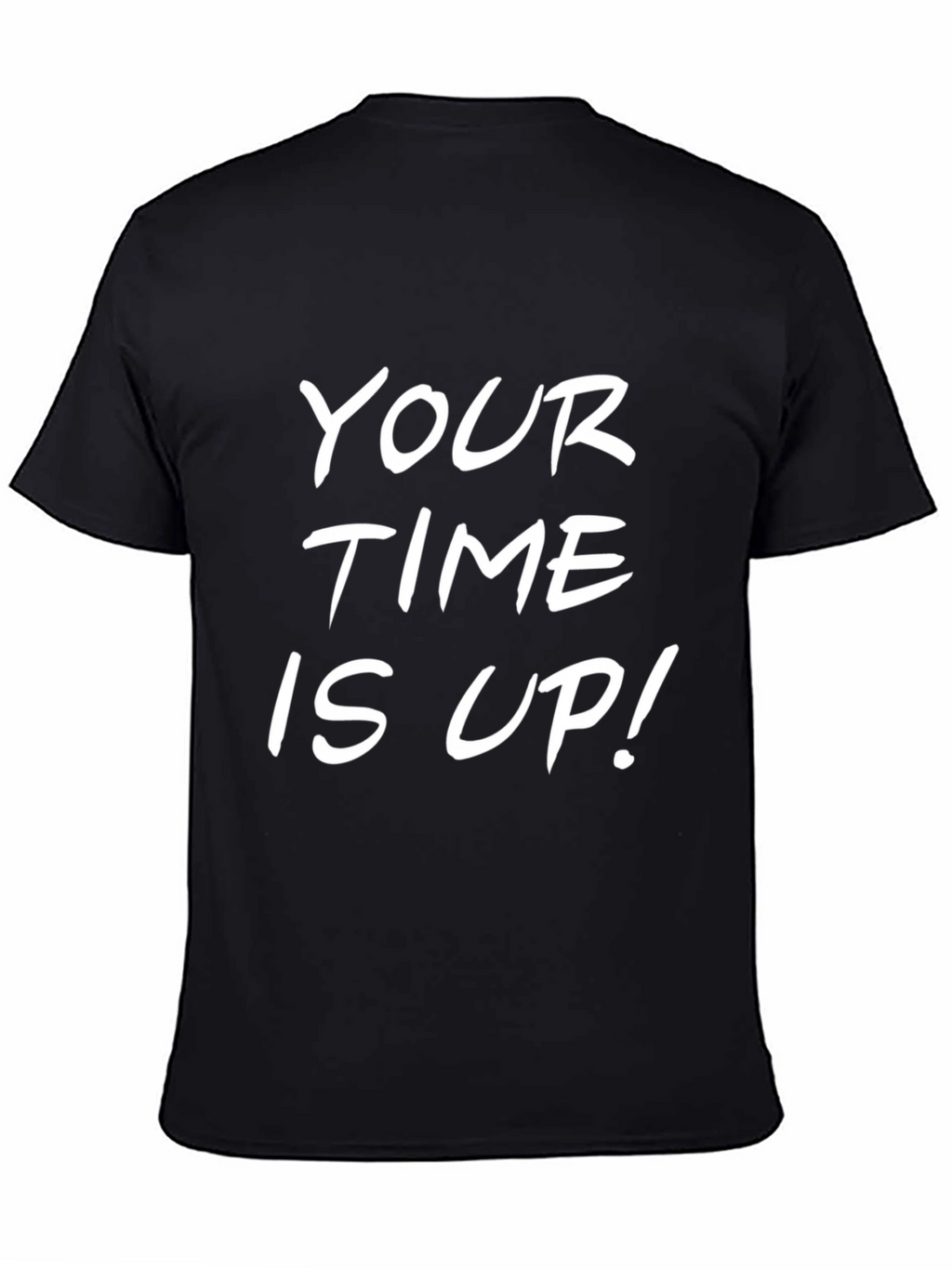 Your Time Is Up! Black Graphic Tee
