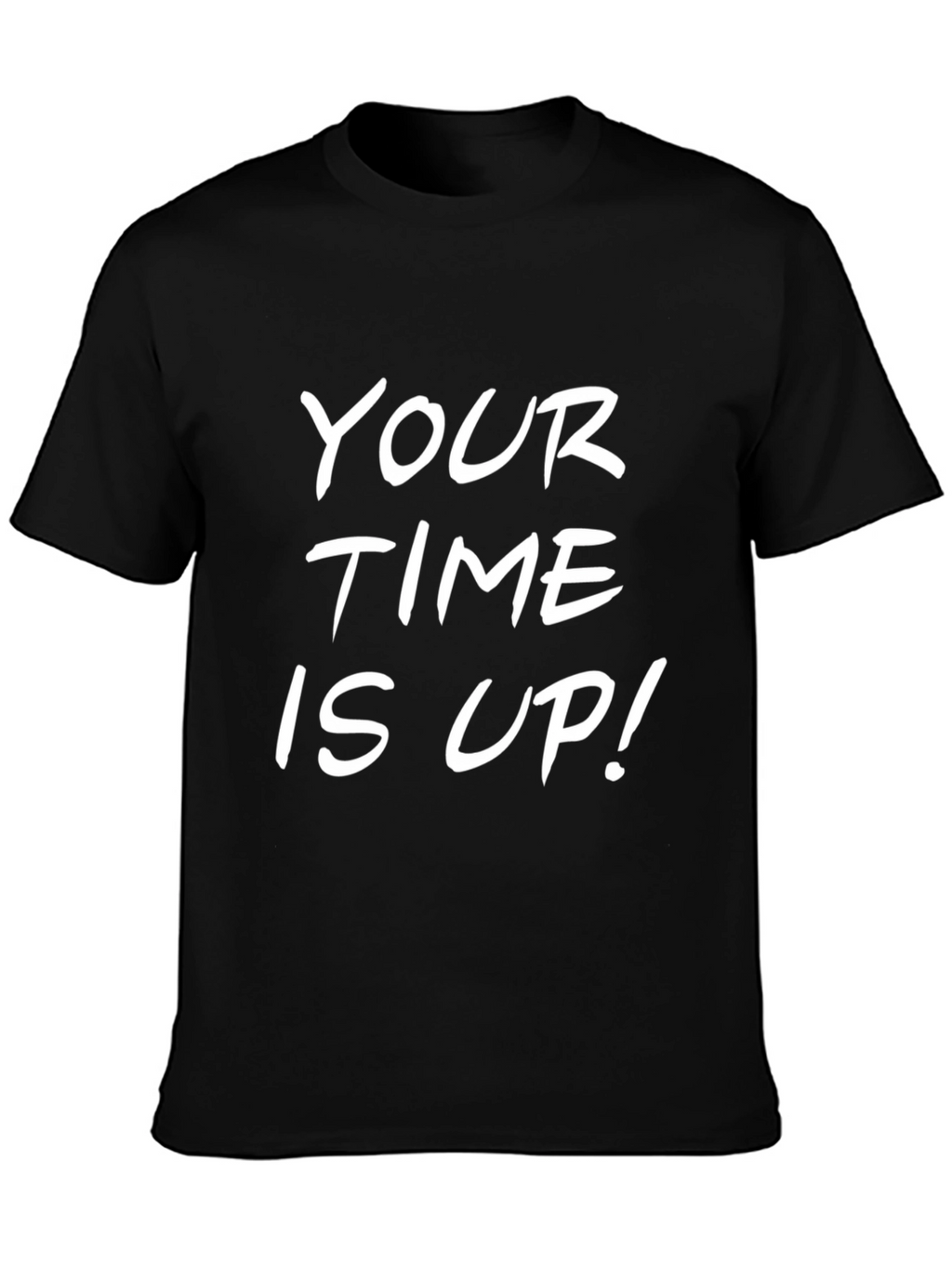 Your Time Is Up! Black Graphic Tee