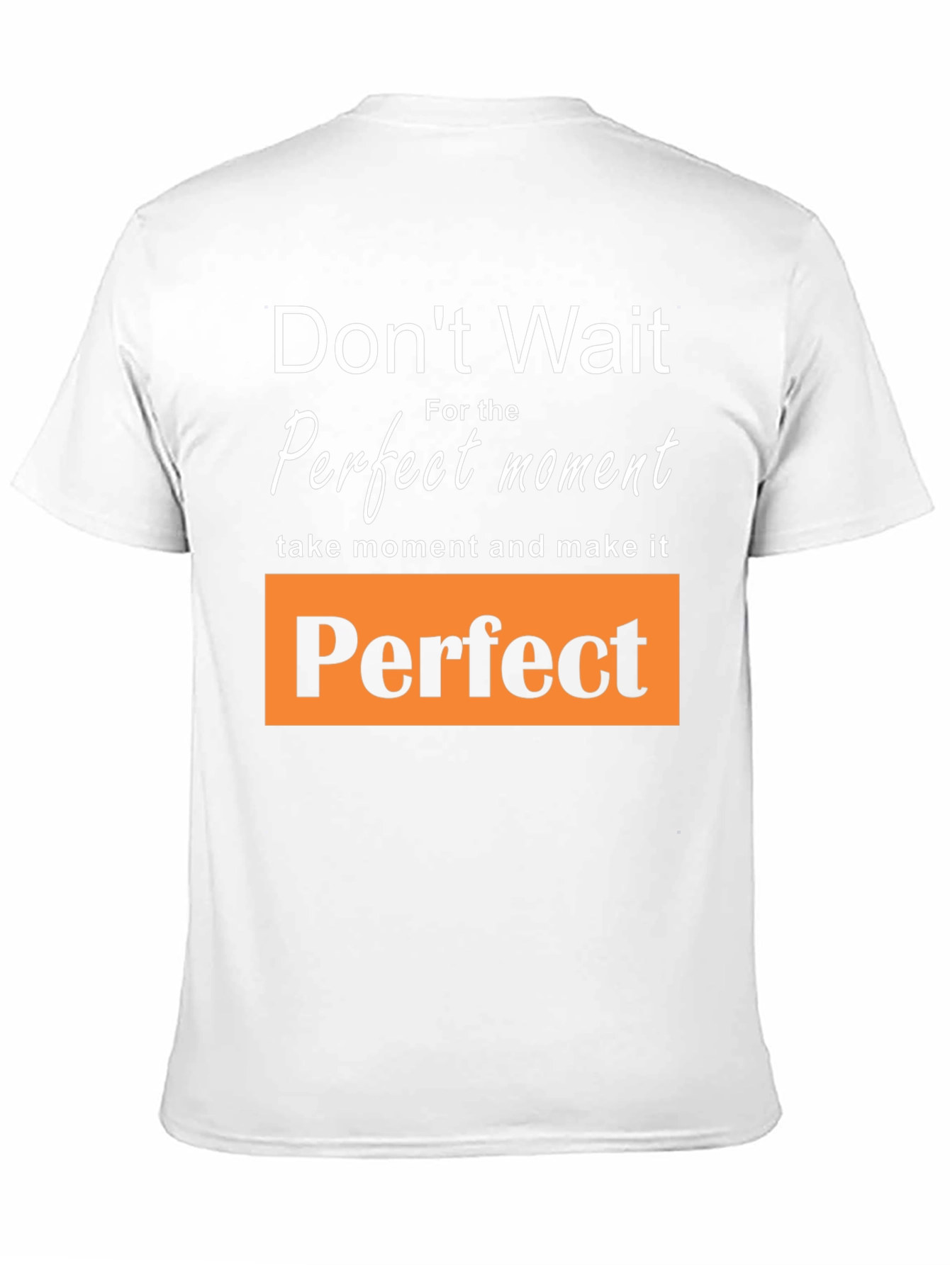 Inspirational Perfect Moment Graphic Tee
