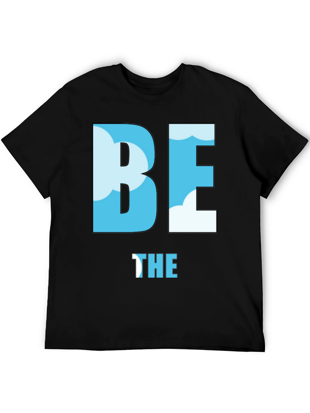 Be the Sky T-Shirt - Cloud Design Black Tee