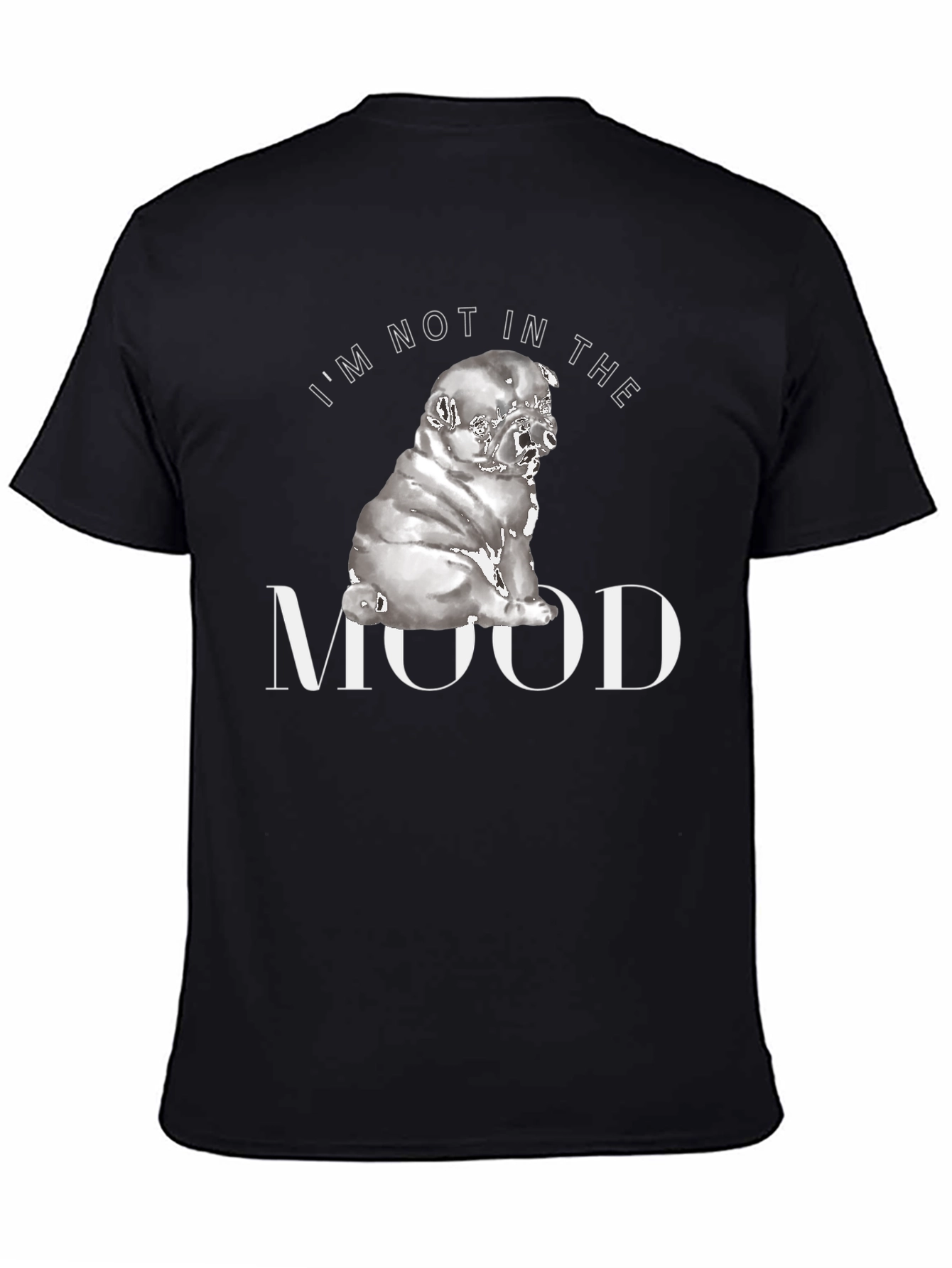 Im Not In The Mood Graphic Tee