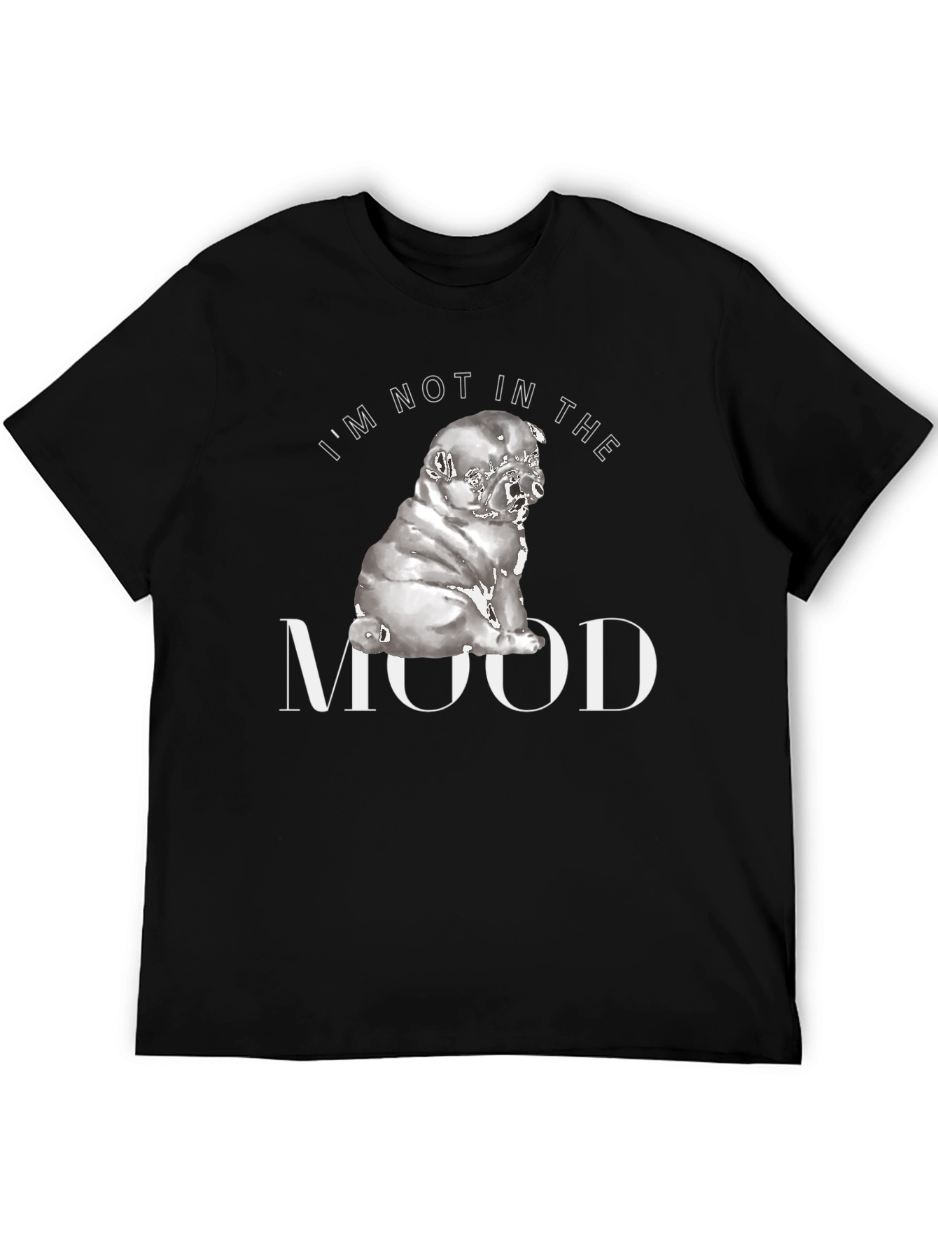 Im Not In The Mood Graphic Tee