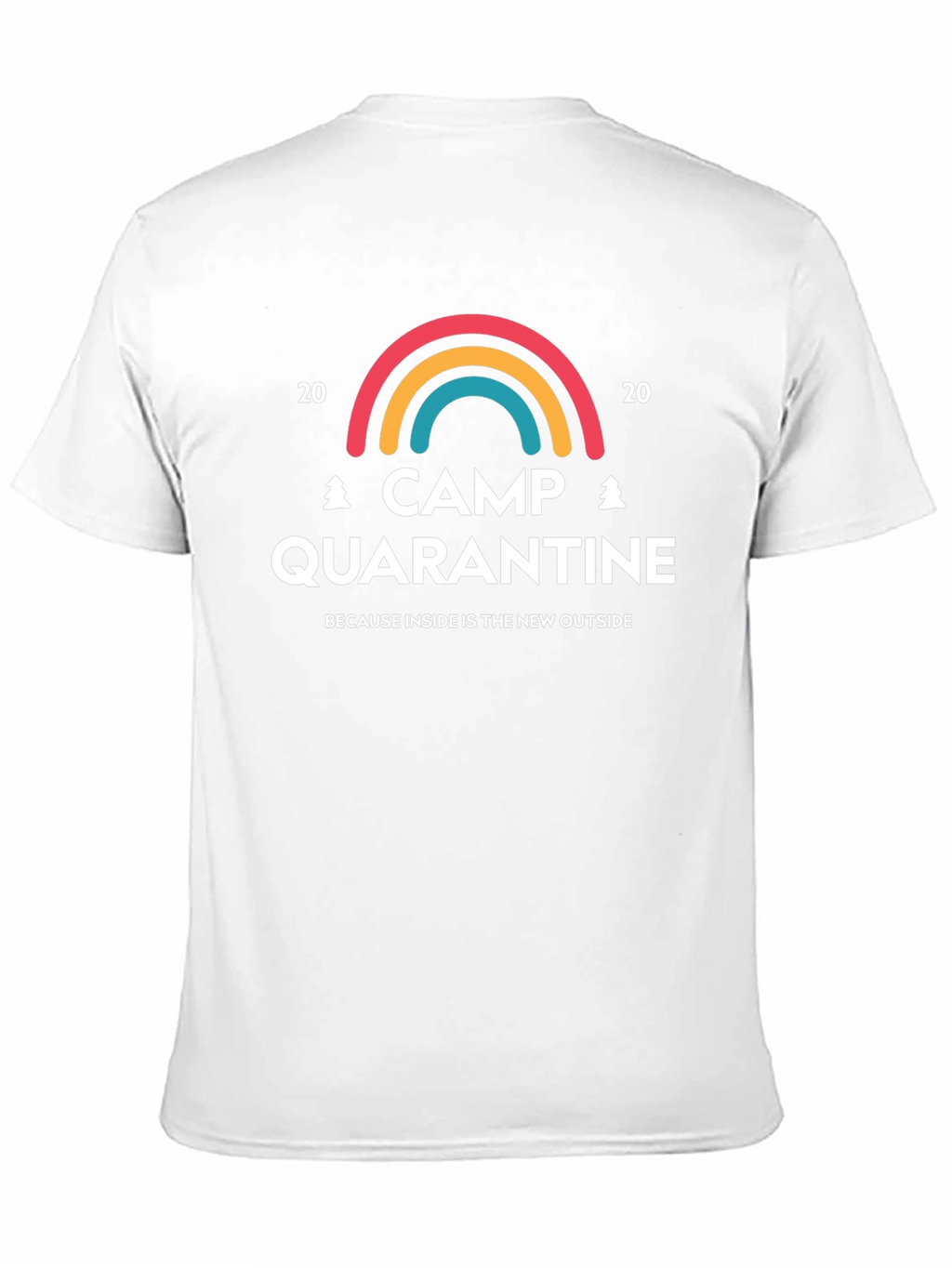 Camp Quarantine T-Shirt: Inside is the New Outside