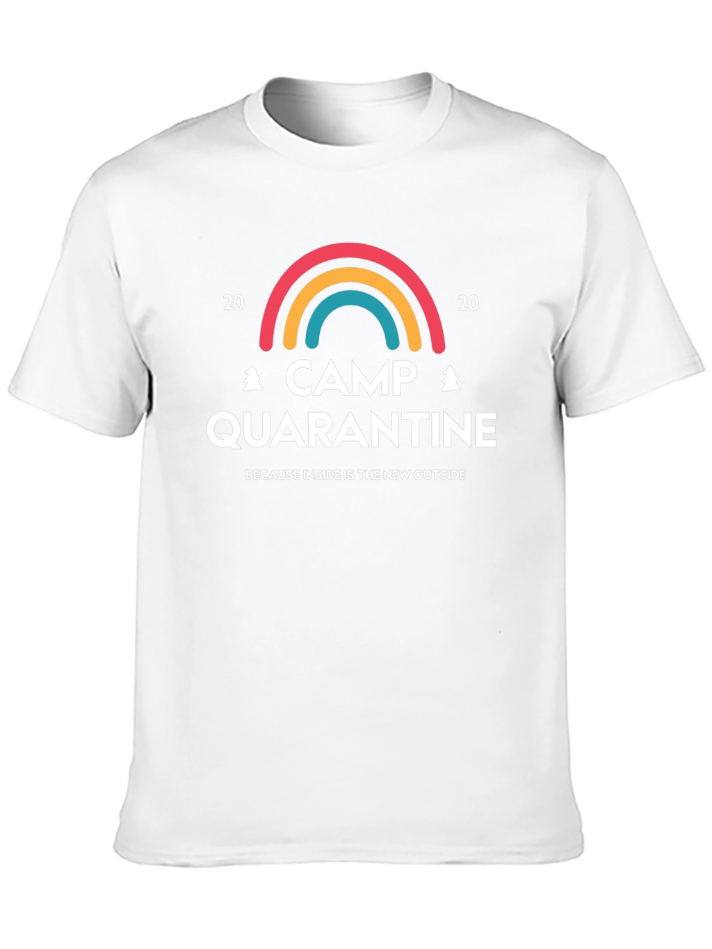 Camp Quarantine T-Shirt: Inside is the New Outside