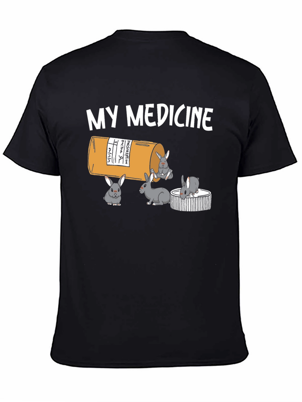 My Medicine Rabbit T-Shirt - Funny Bunny Tee