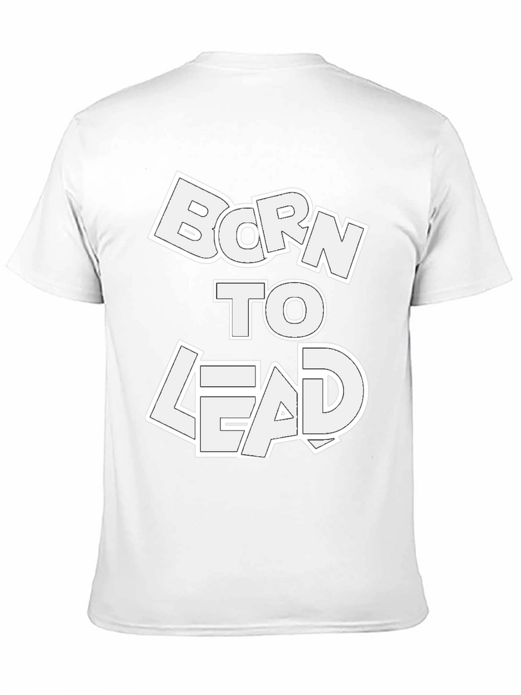 Born to Lead Graphic T-Shirt