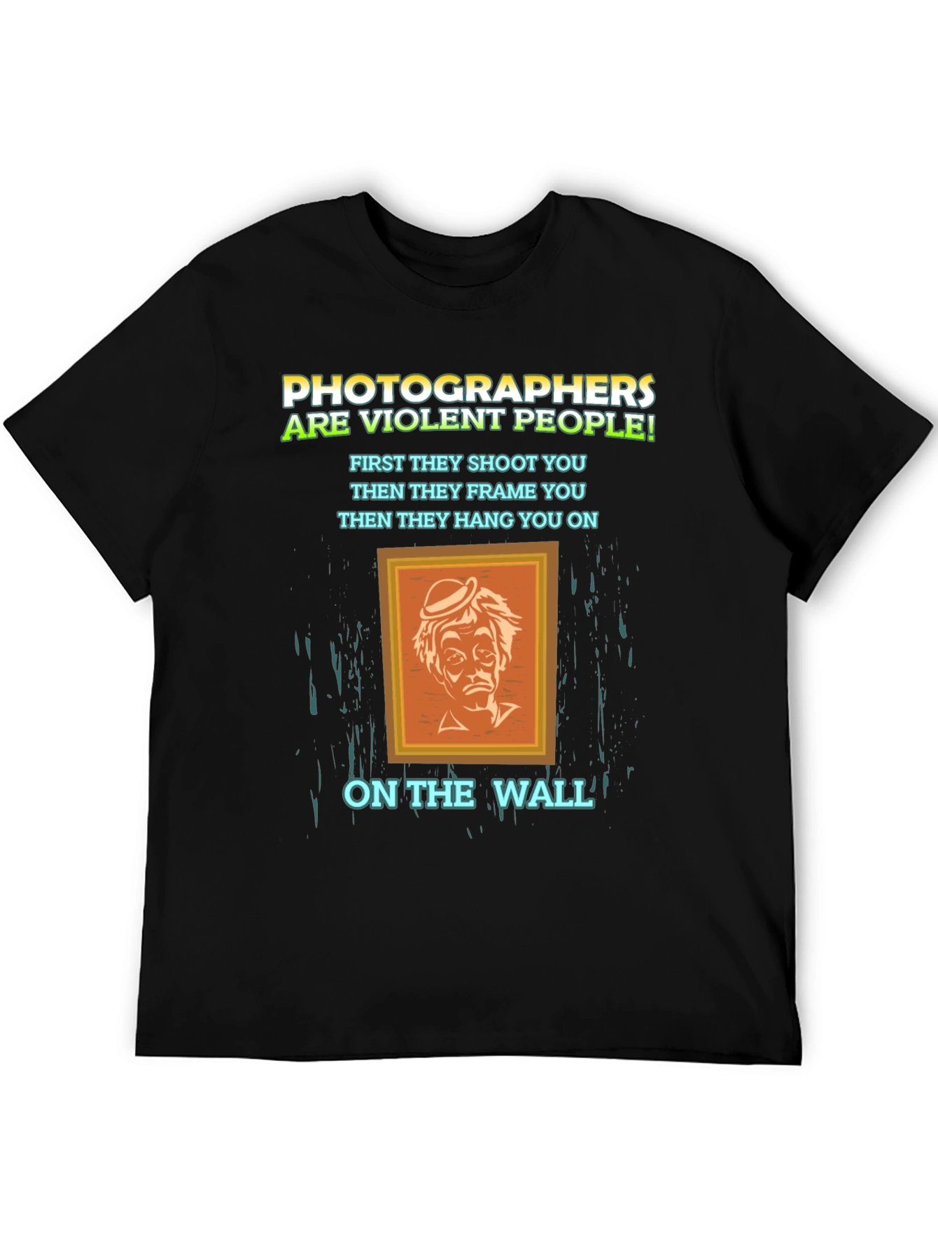 Photographer Humor T-Shirt - Violent People
