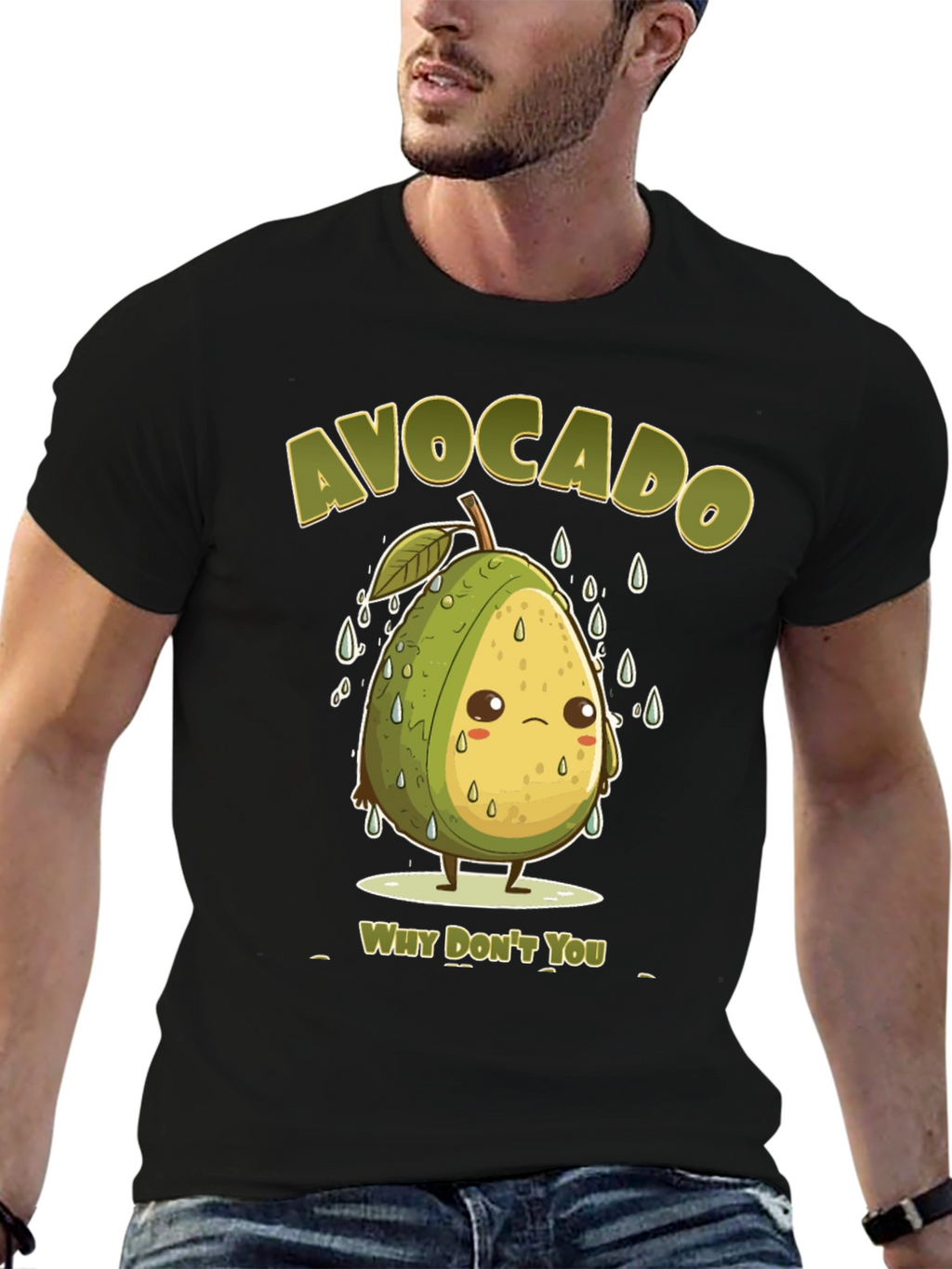 Sad Avocado Pun T-Shirt - Why Dont You?