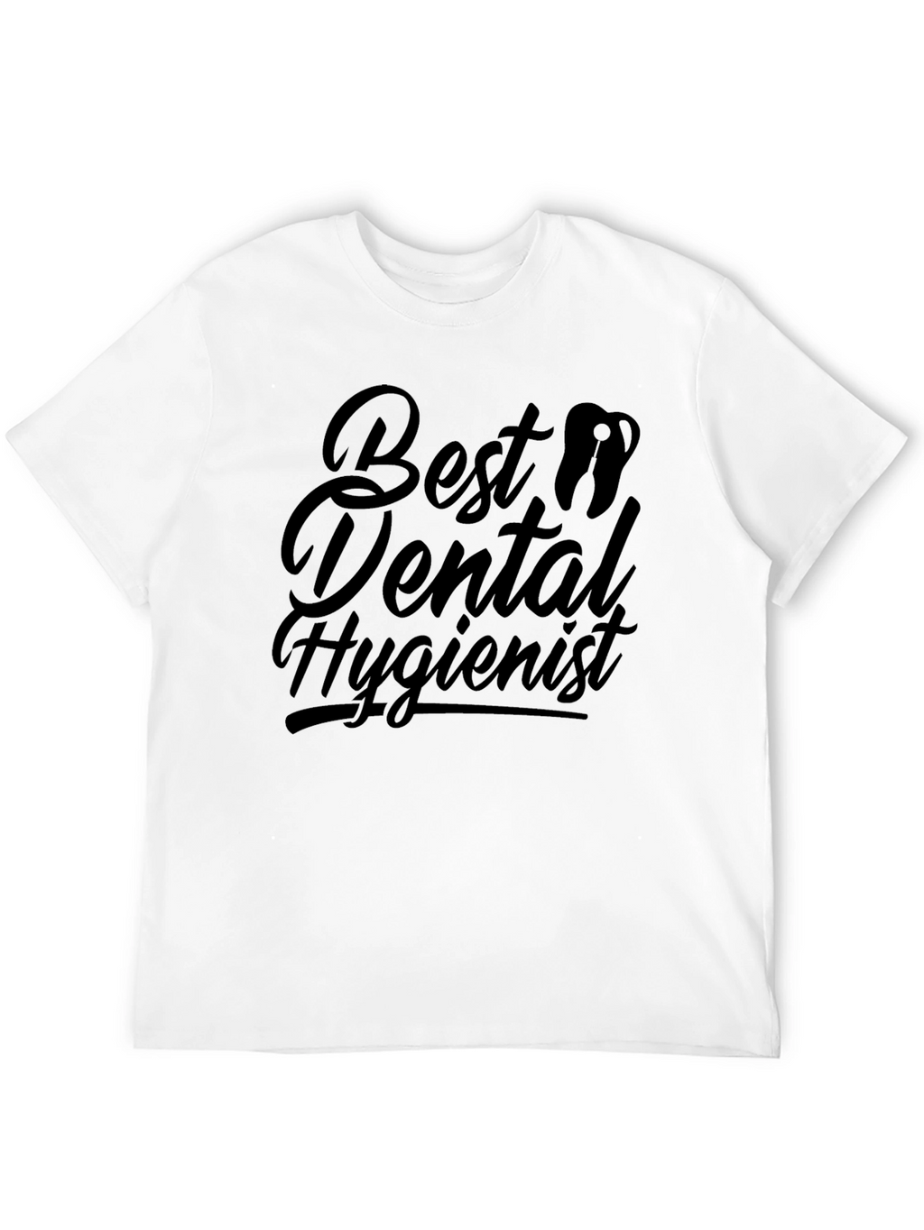 Best Dental Hygienist Black T-Shirt