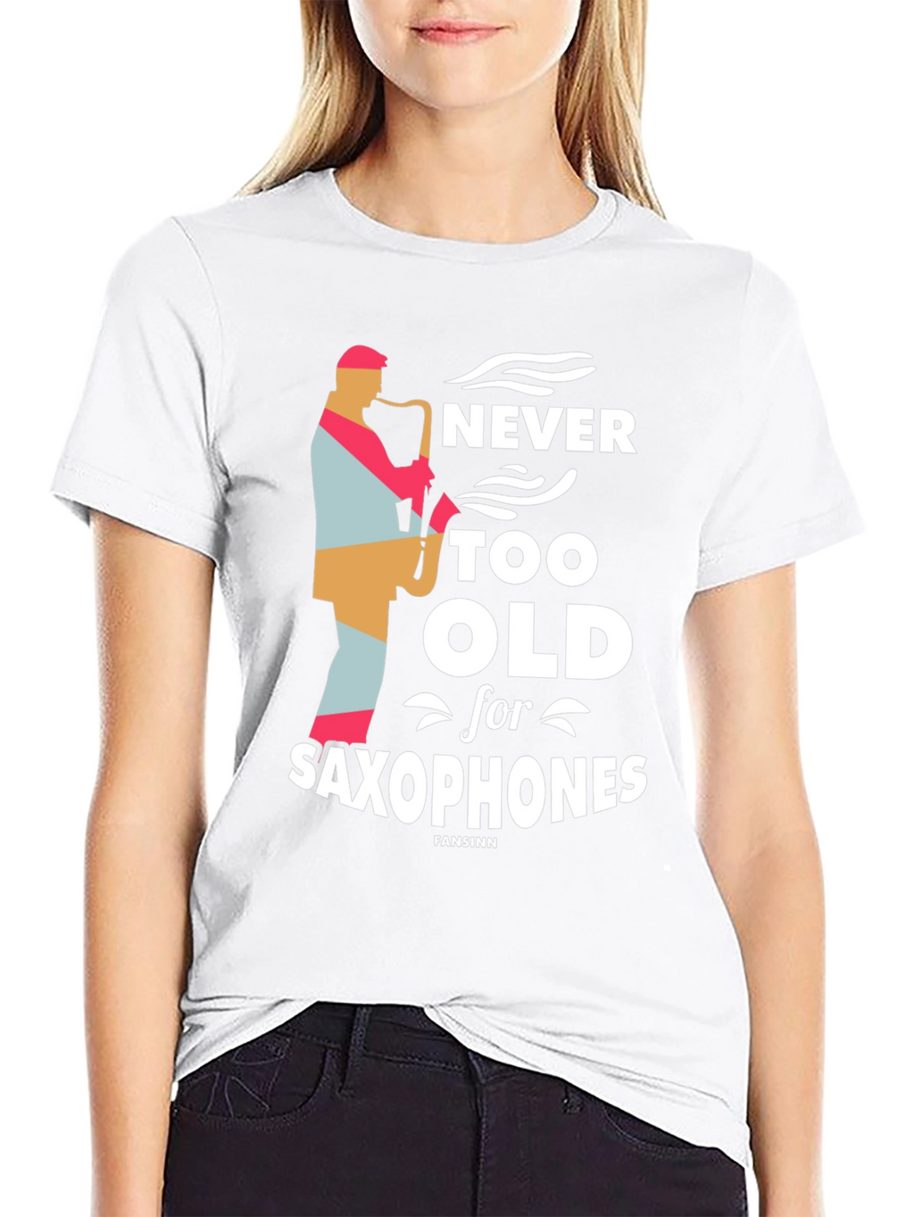 Never Too Old Saxophone T-Shirt - Music Lover Tee