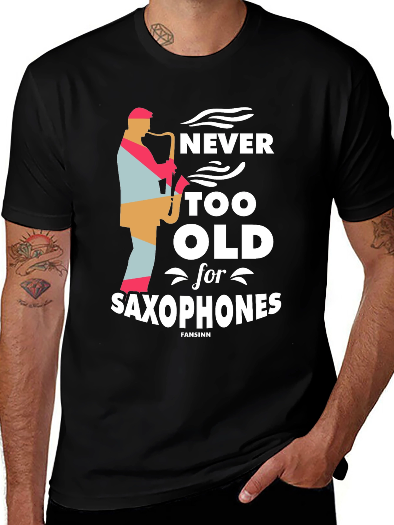 Never Too Old Saxophone T-Shirt - Music Lover Tee