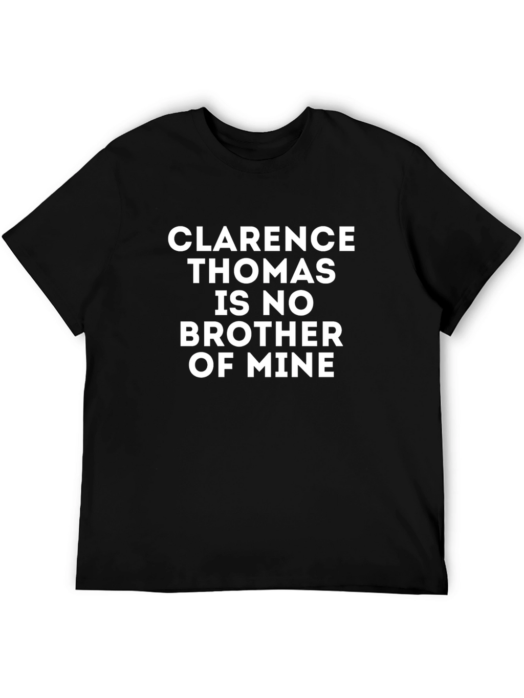 Clarence Thomas is No Brother of Mine T-Shirt