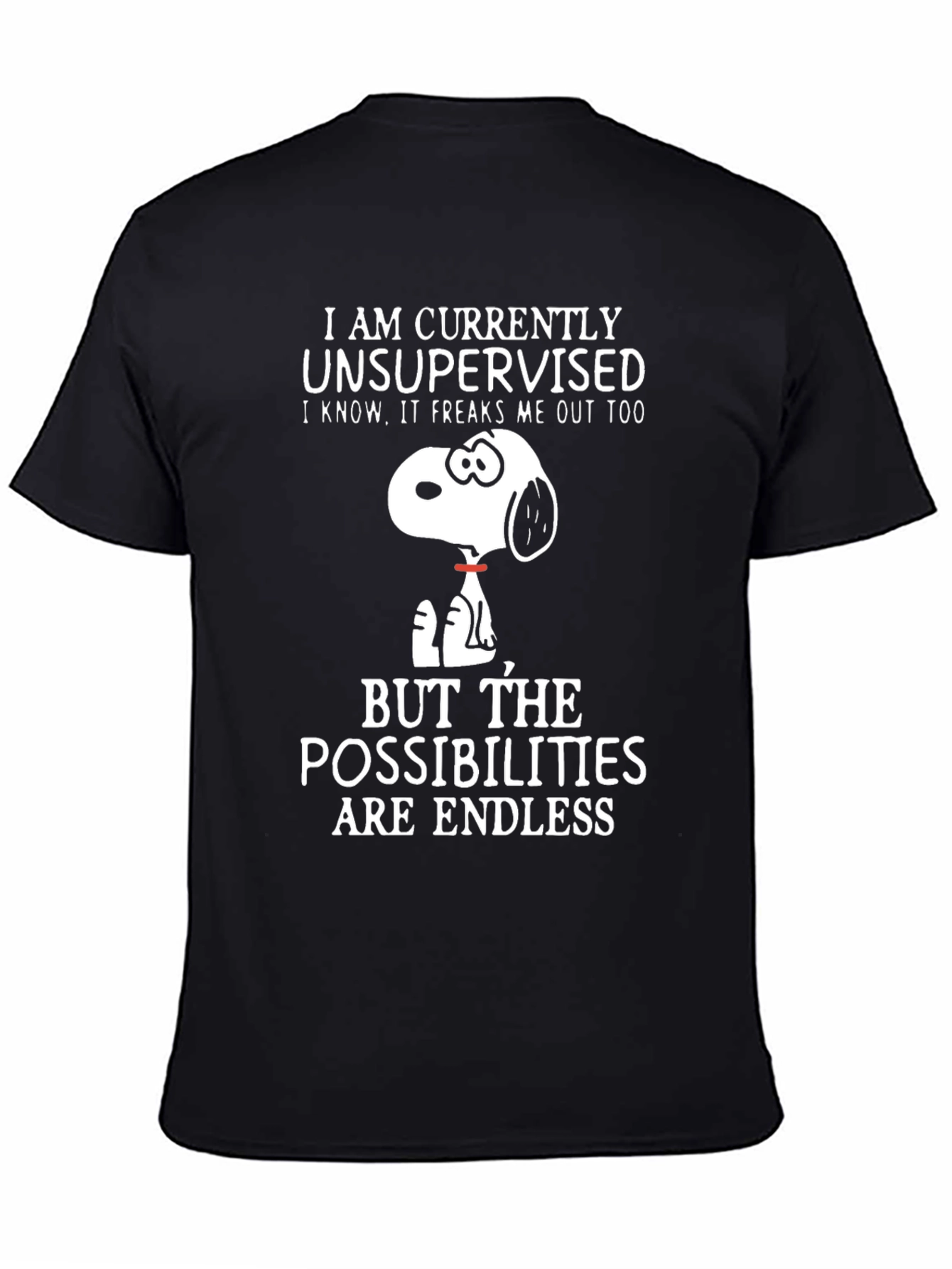 Unsupervised Snoopy T-Shirt - Endless Possibilities