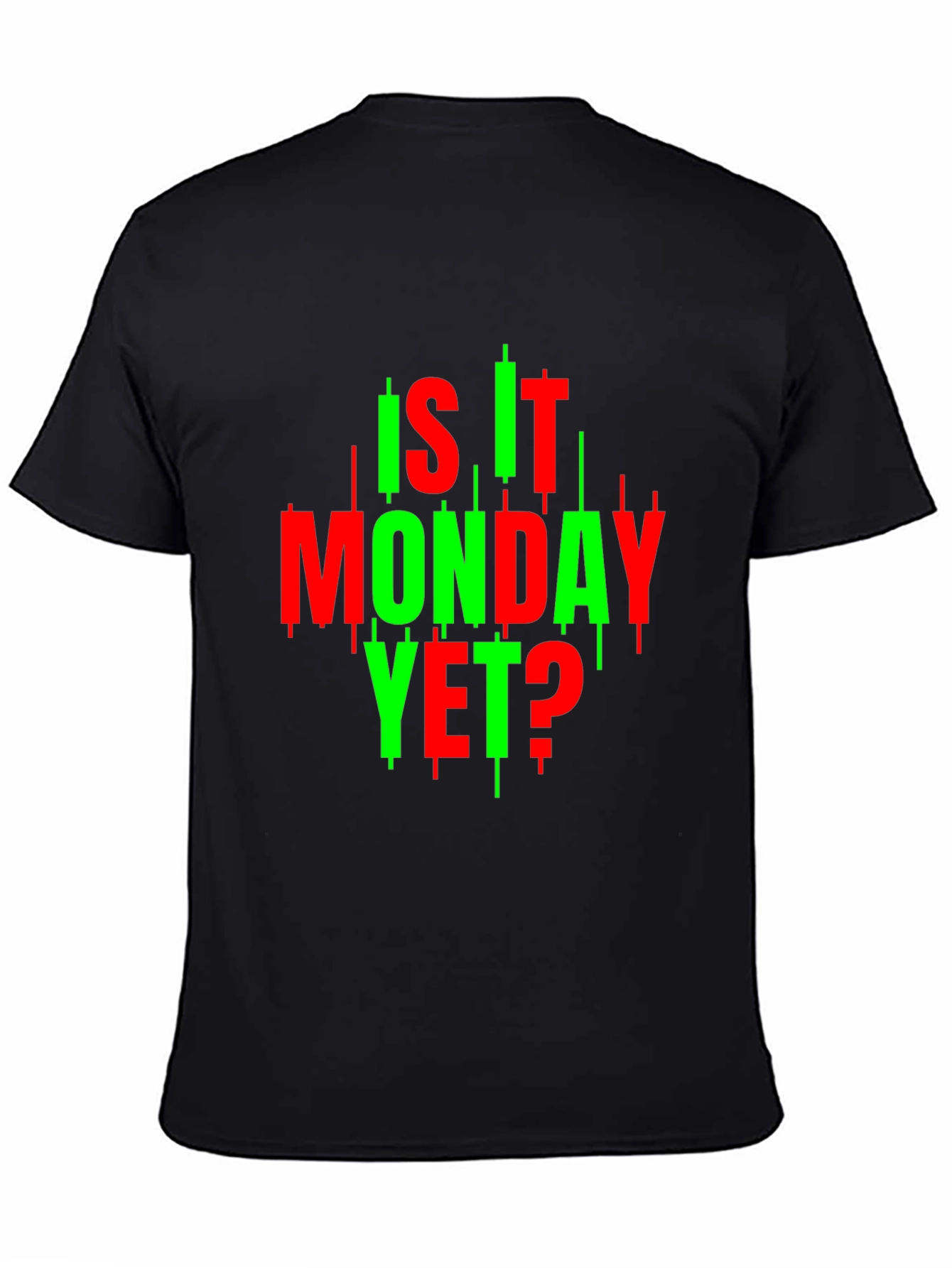 Is It Monday Yet? Trader T-Shirt