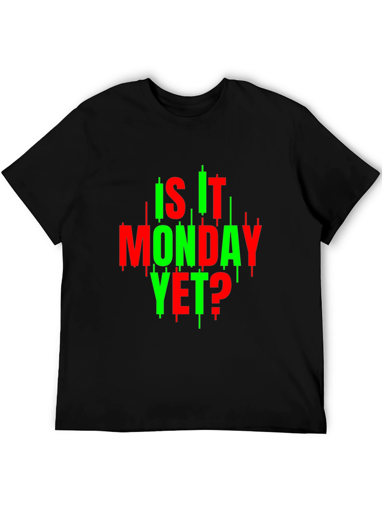 Is It Monday Yet? Trader T-Shirt
